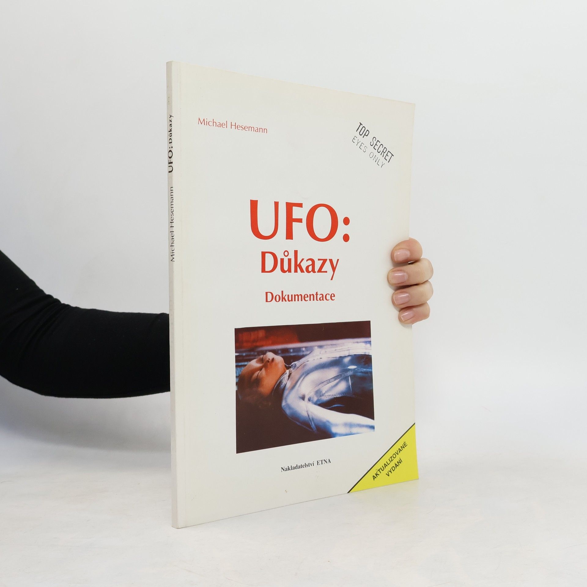 UFO. Důkazy. Dokumentace