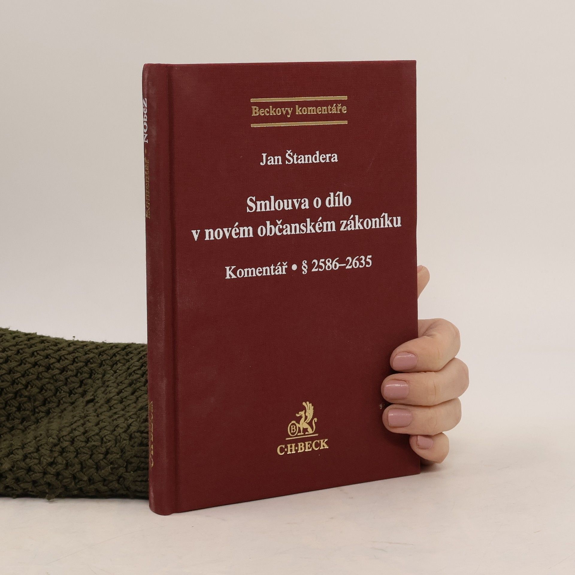 Jan Štandera Smlouva o dílo v novém občanském zákoníku
