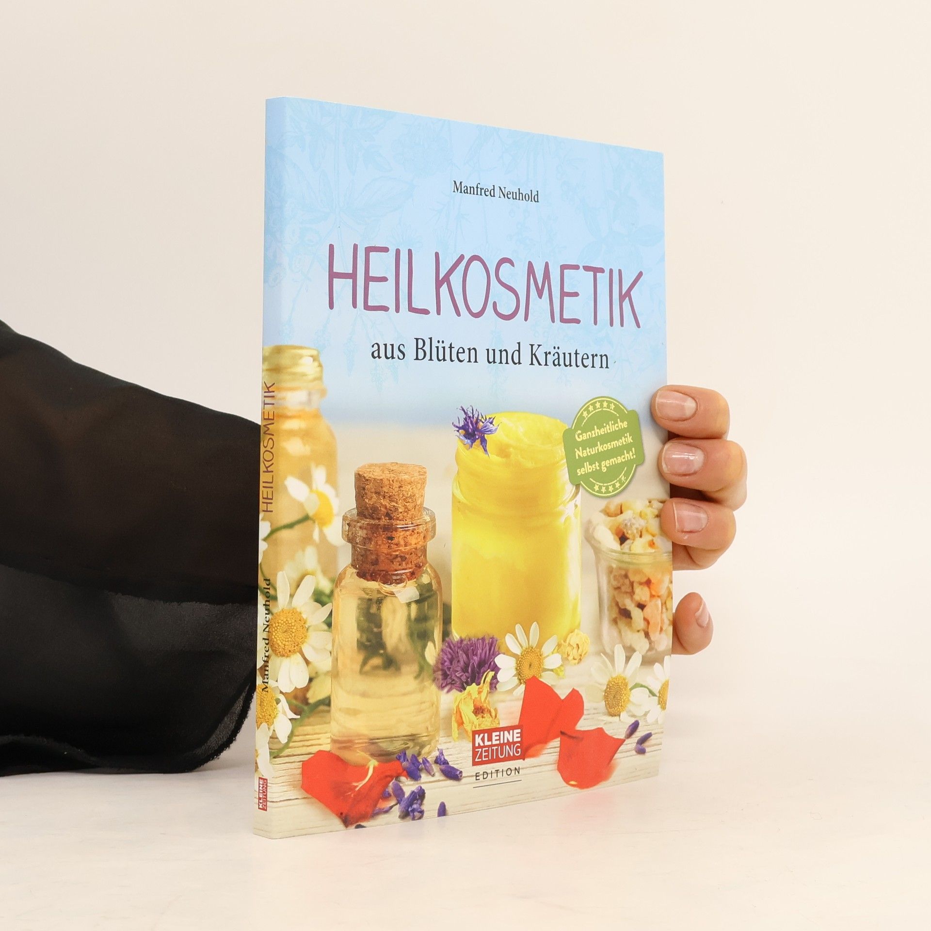 Heilkosmetik aus Blüten und Kräutern