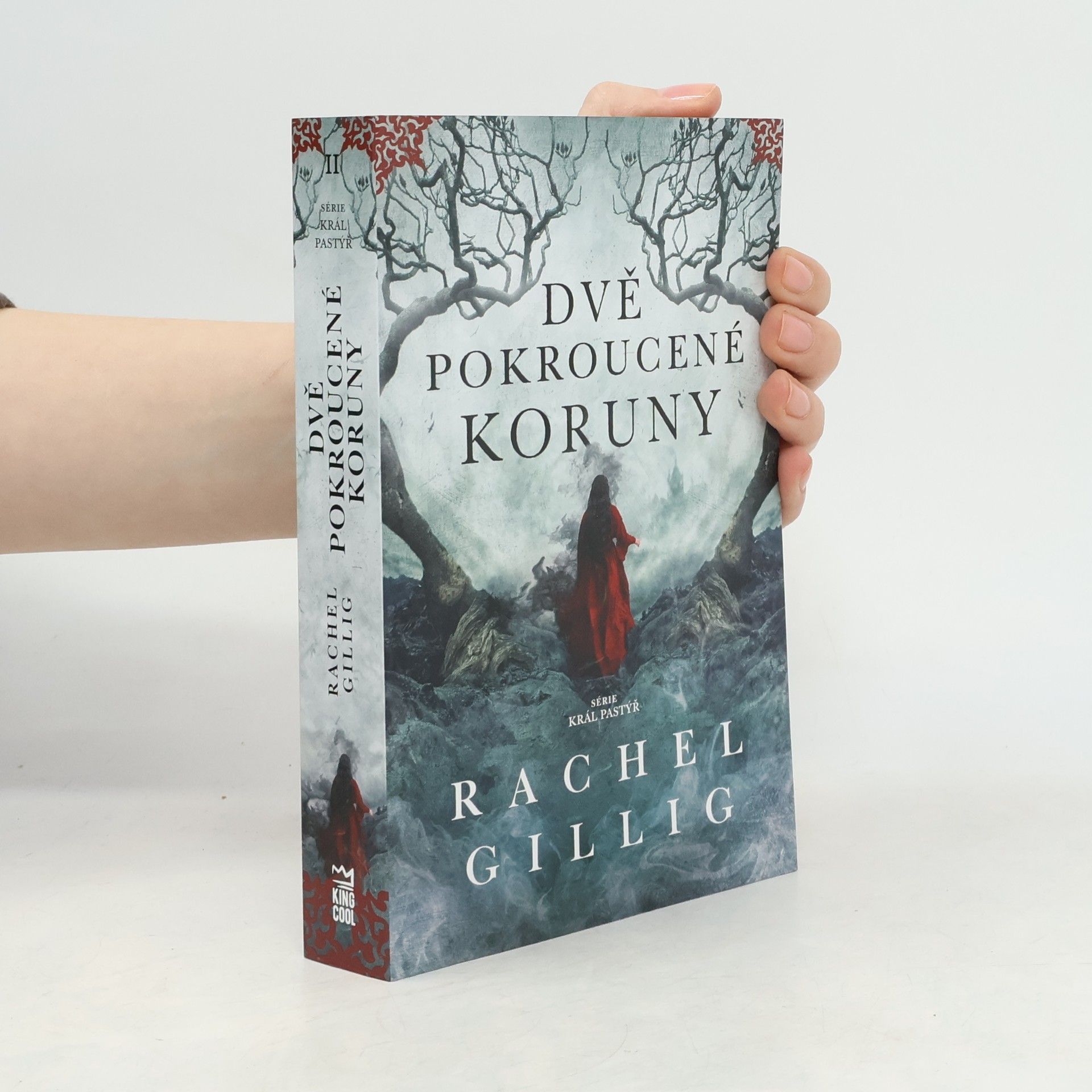 Rachel Gillig Dvě pokroucené koruny