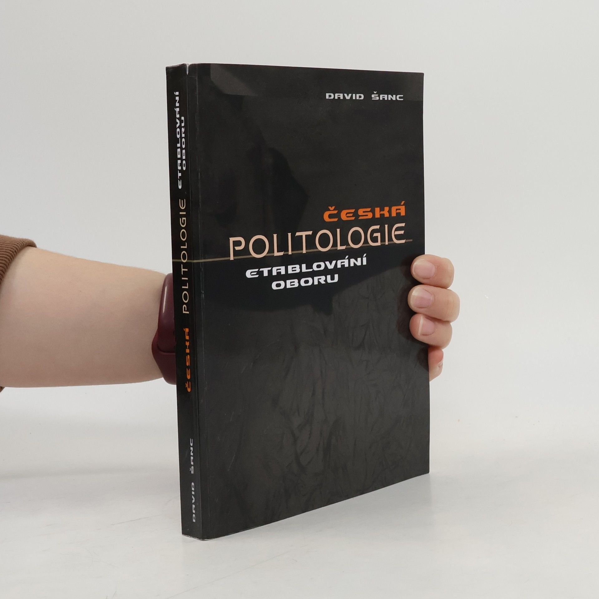 David Šanc Česká politologie: Etablování oboru