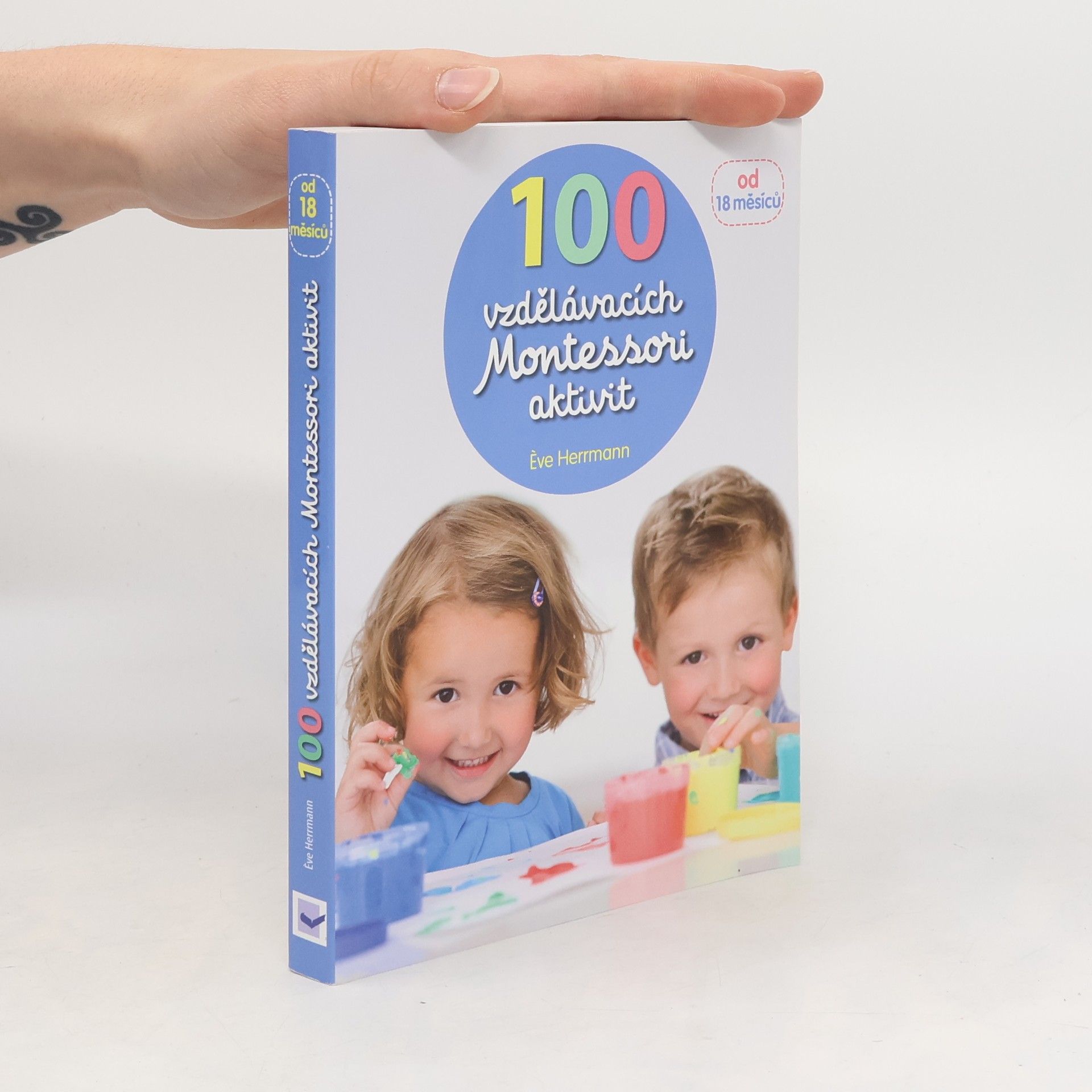 Ève Herrmann 100 vzdělávacích Montessori aktivit