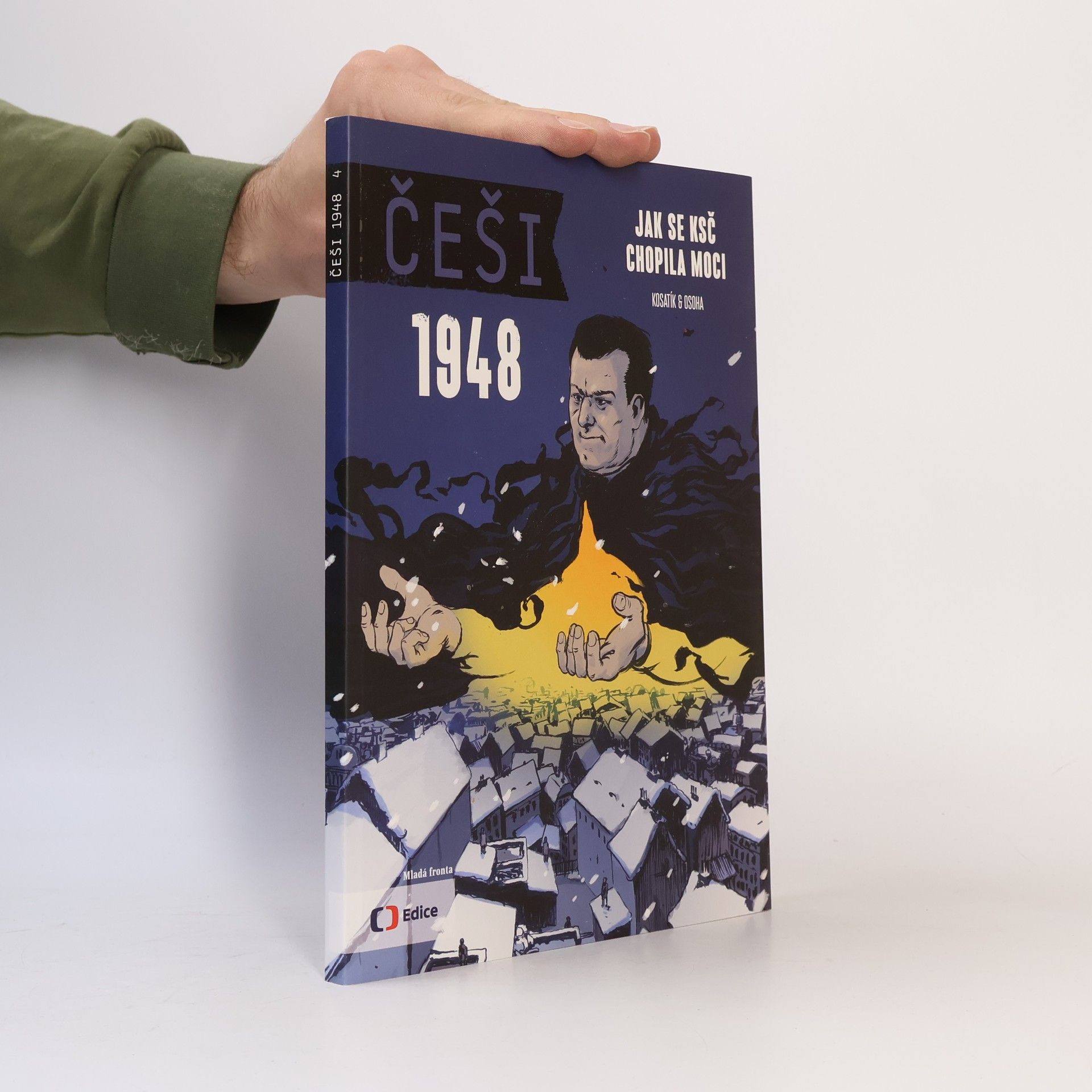 Češi 1948. Jak se KSČ chopila moci