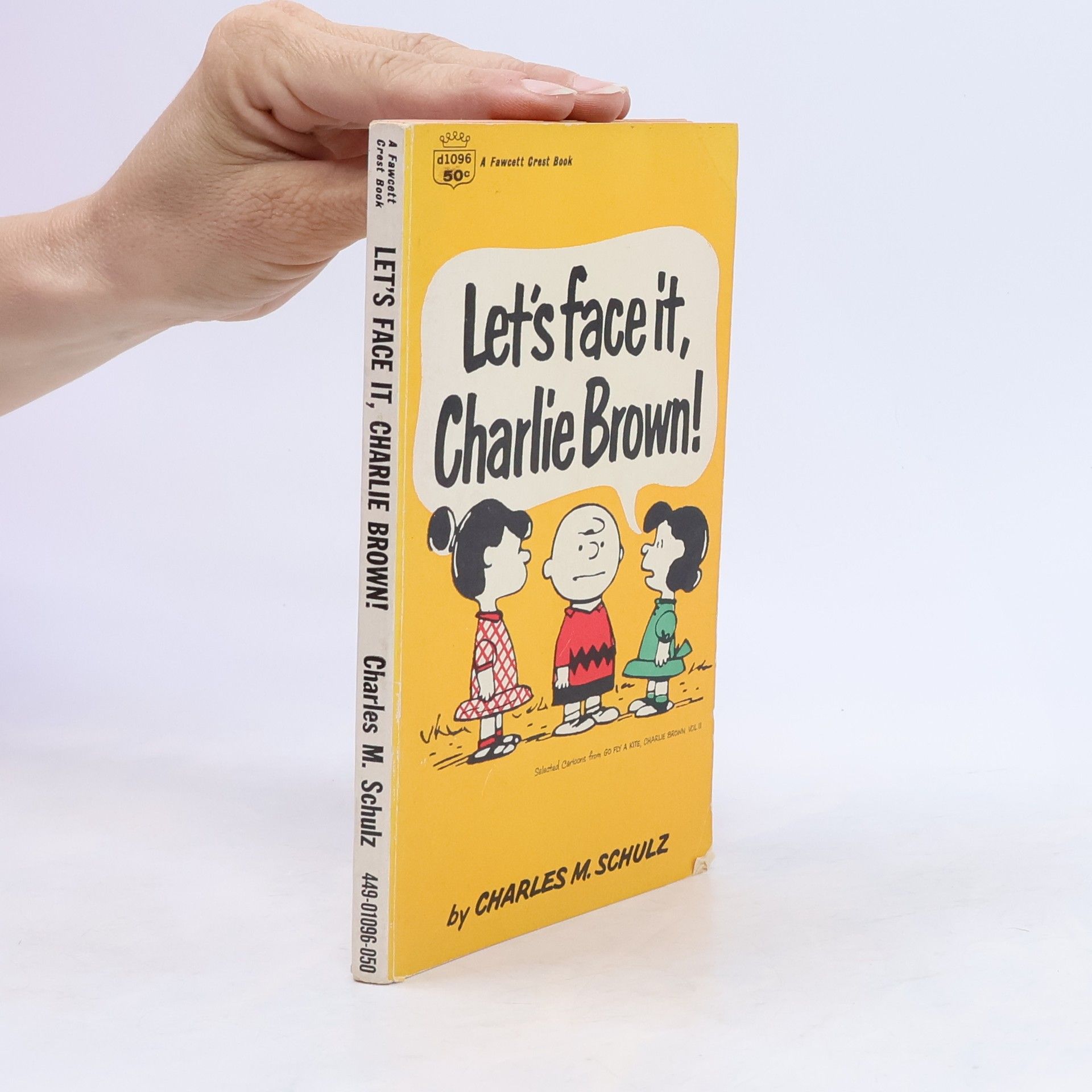 Charles Schulz Let's face it, Charlie Brown!