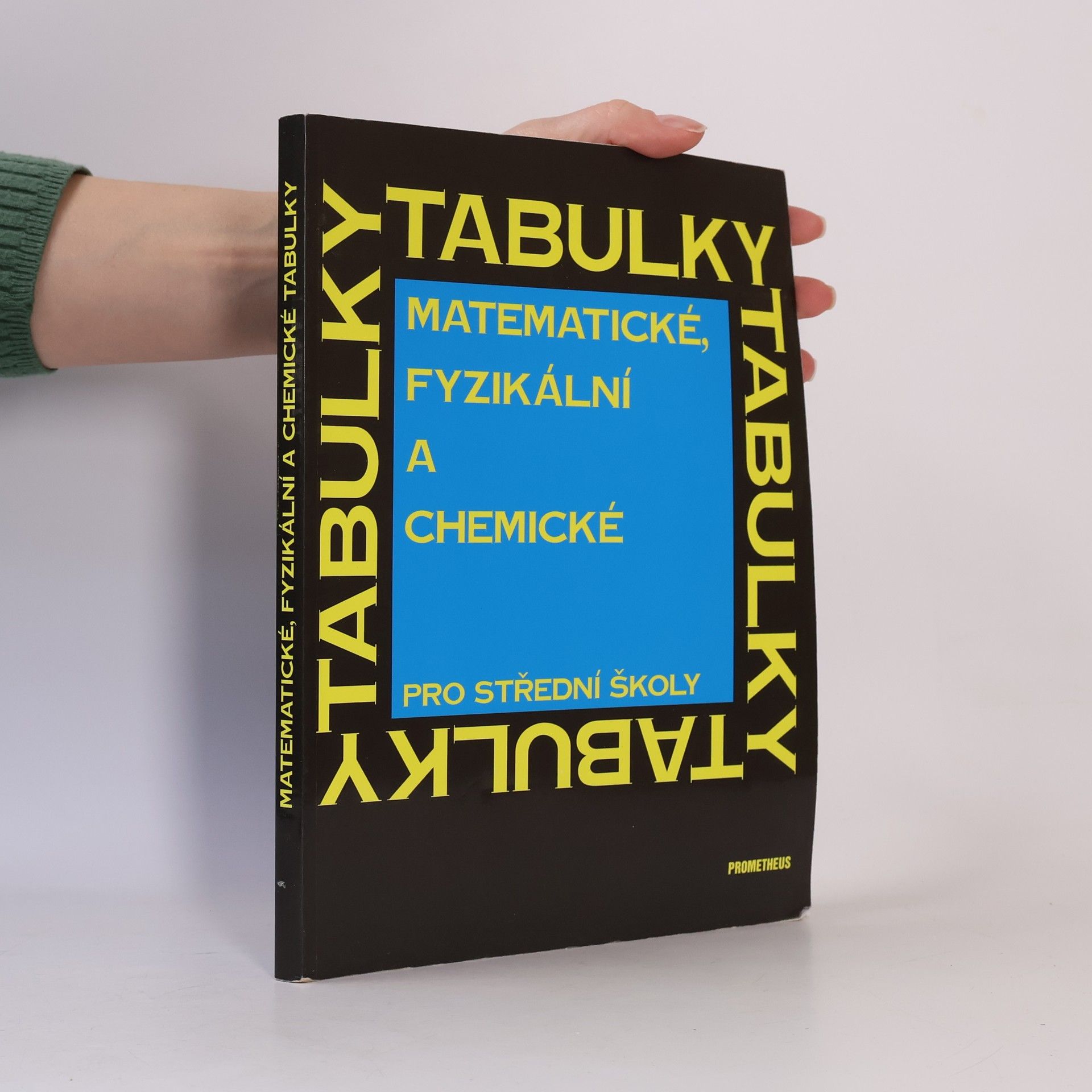 Matematické, fyzikální a chemické tabulky pro střední školy