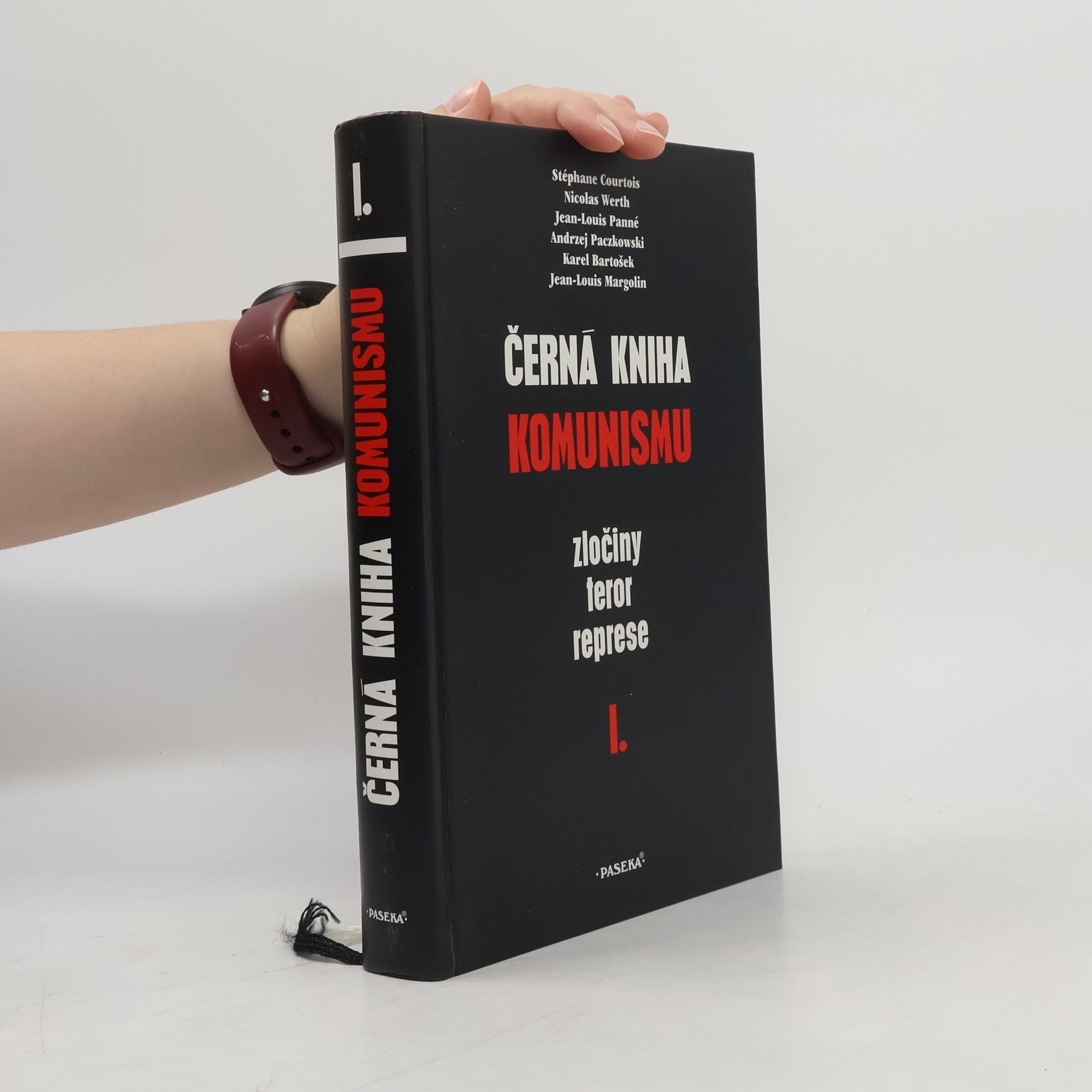 Stéphane Courtois Černá kniha komunismu. Zločiny, teror, represe. I. díl
