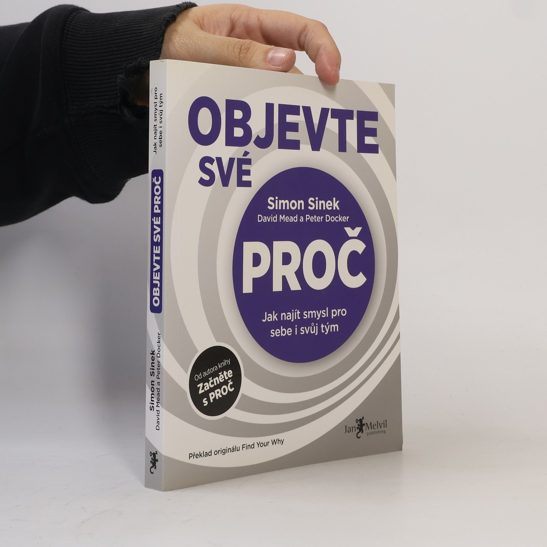 Simon Sinek Objevte své proč