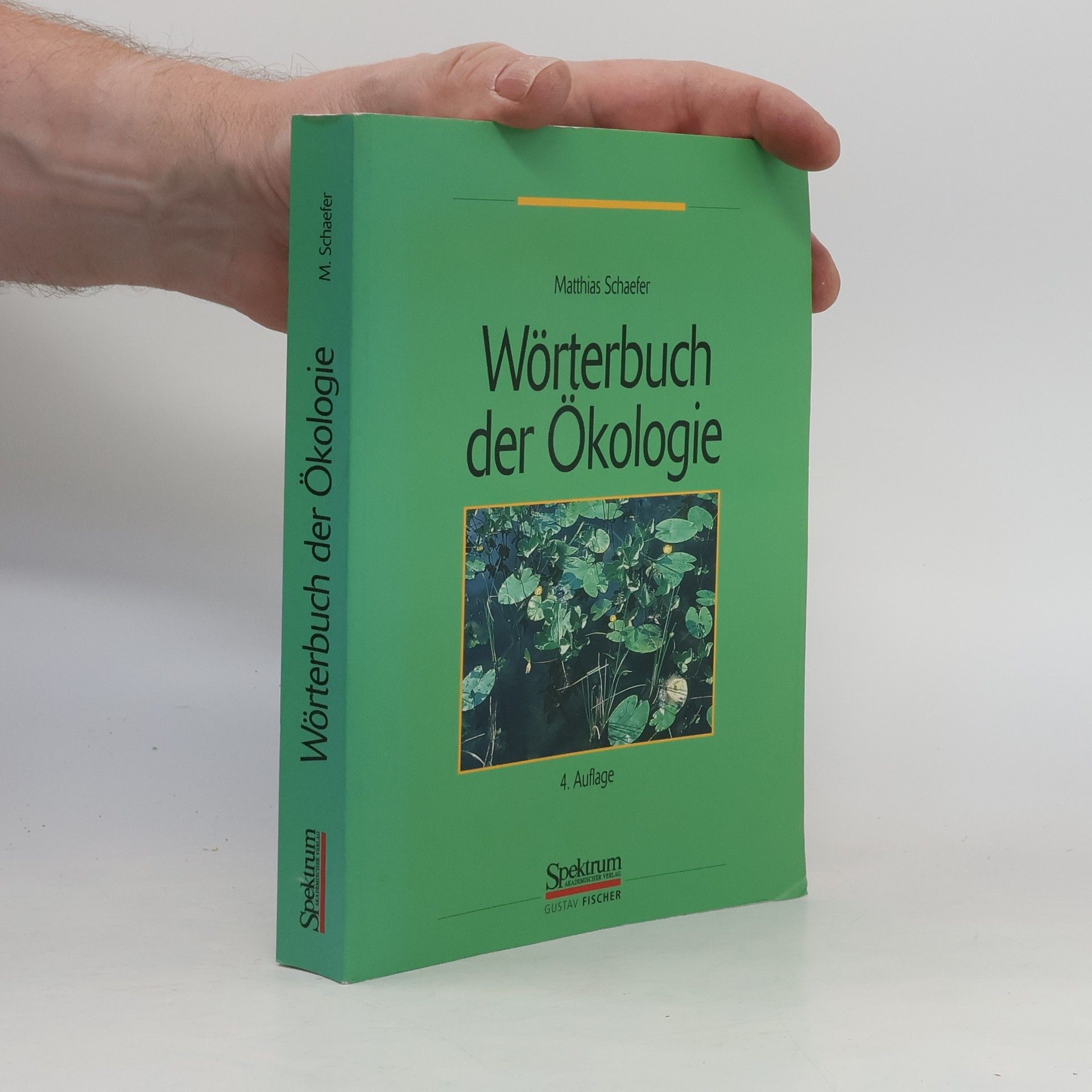 Matthias Schaefer Wörterbuch der Ökologie