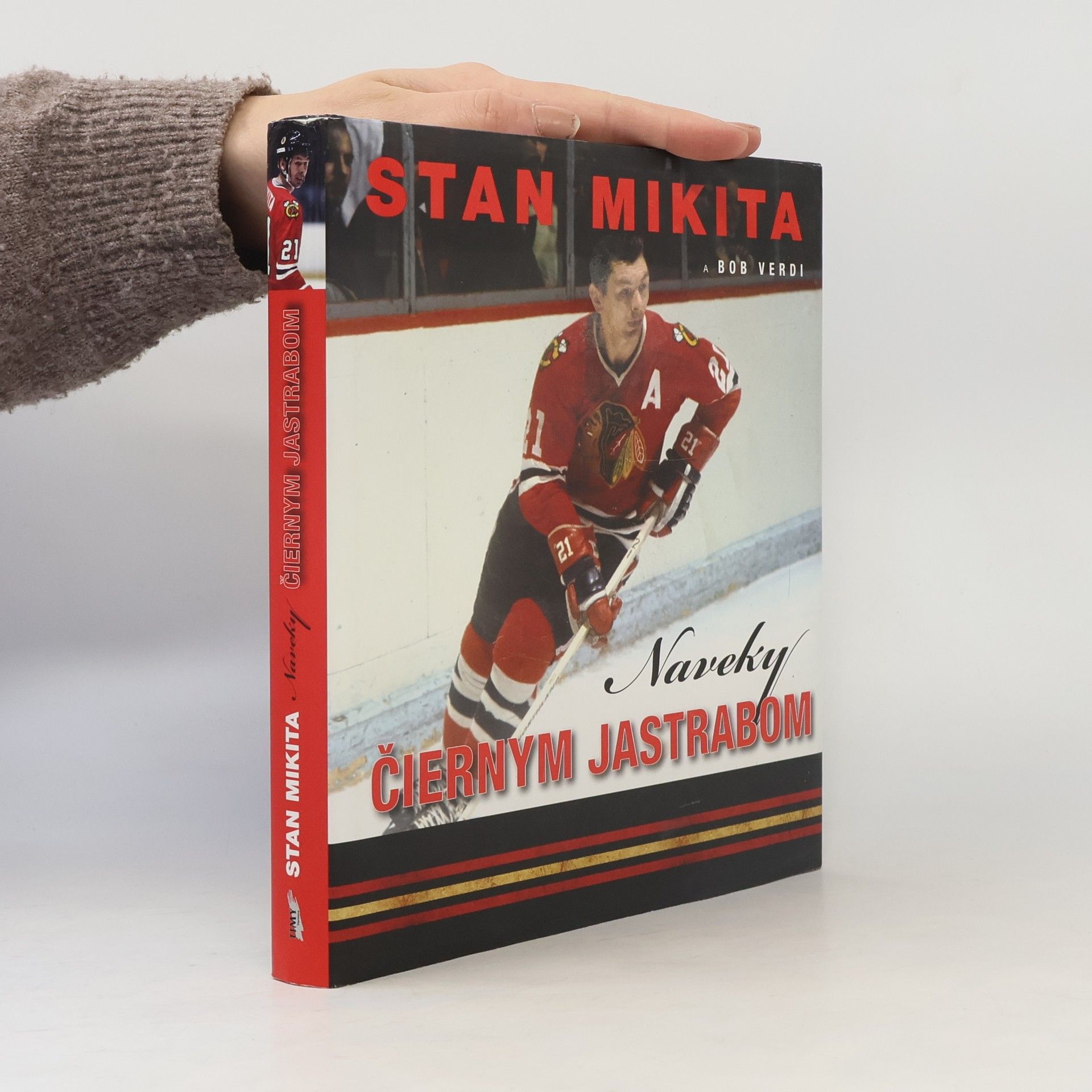 Stan Mikita Stan Mikita - Naveky Čiernym jastrabom