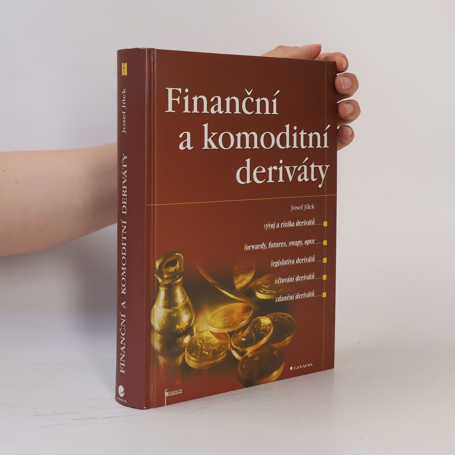 Josef Jílek Finanční a komoditní deriváty