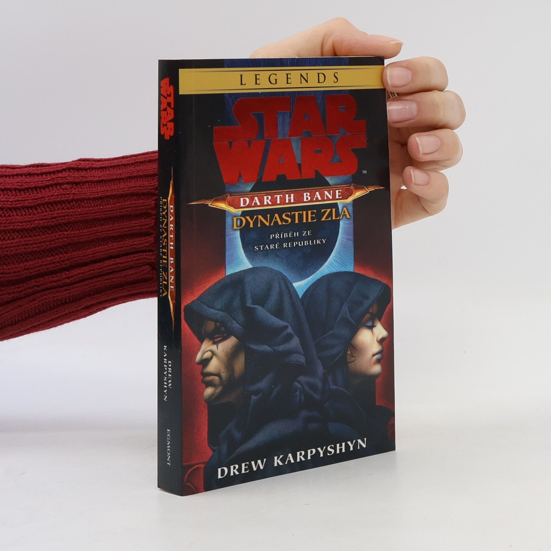 Drew Karpyshyn Star Wars. Darth Bane - dynastie zla: Příběh ze Staré republiky