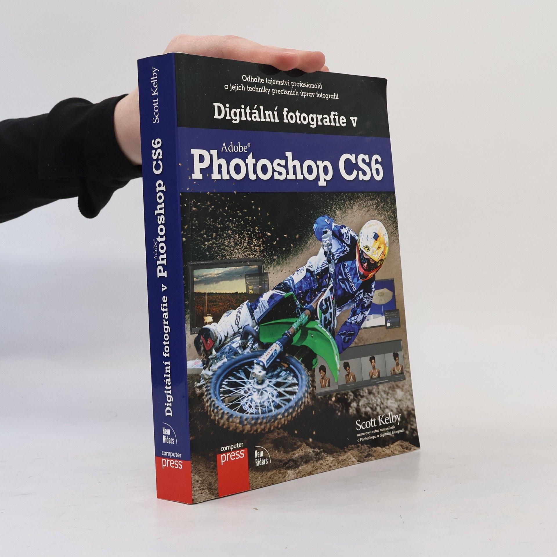 Scott Kelby Digitální fotografie v Adobe Photoshop CS6