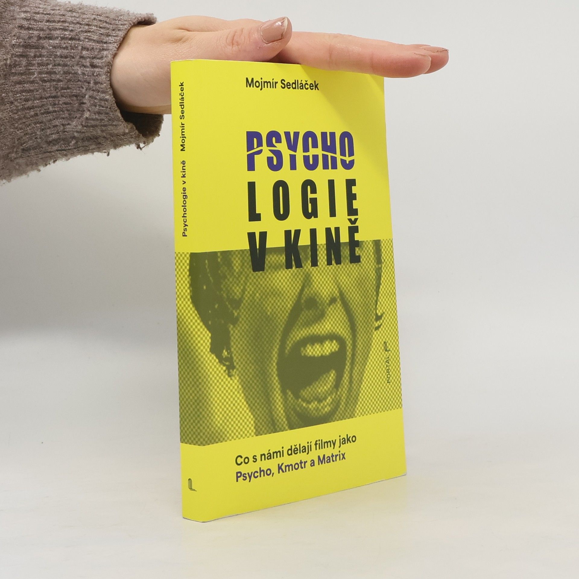 Mojmír Sedláček Psychologie v kině: Co s námi dělají filmy jako Psycho, Kmotr a Matrix
