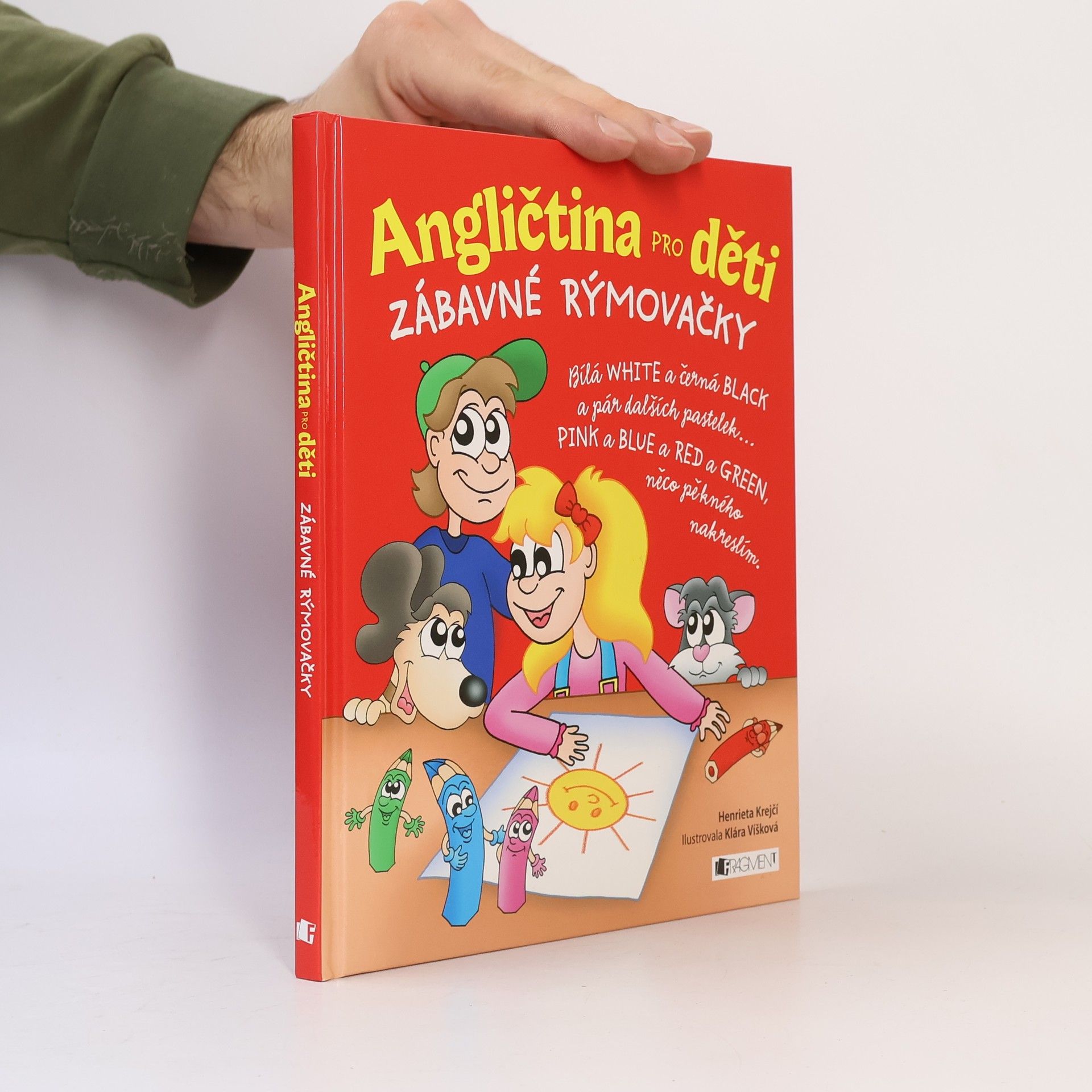 Henrieta Krejčí Angličtina pro děti. Zábavné rýmovačky
