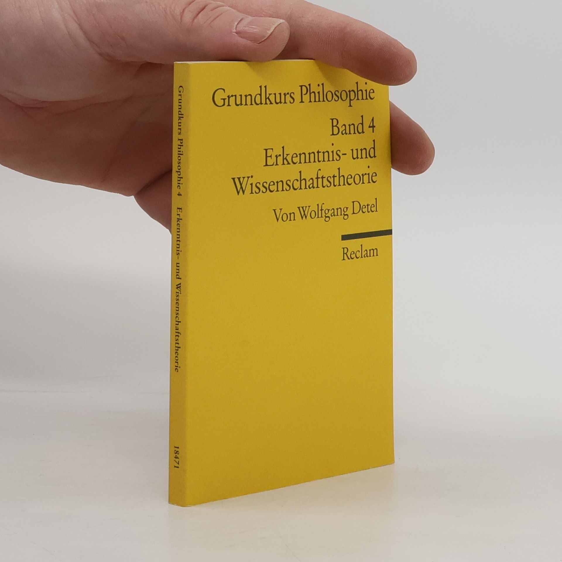 Grundkurs Philosophie 4. Erkenntnis- und Wissenschaftstheorie