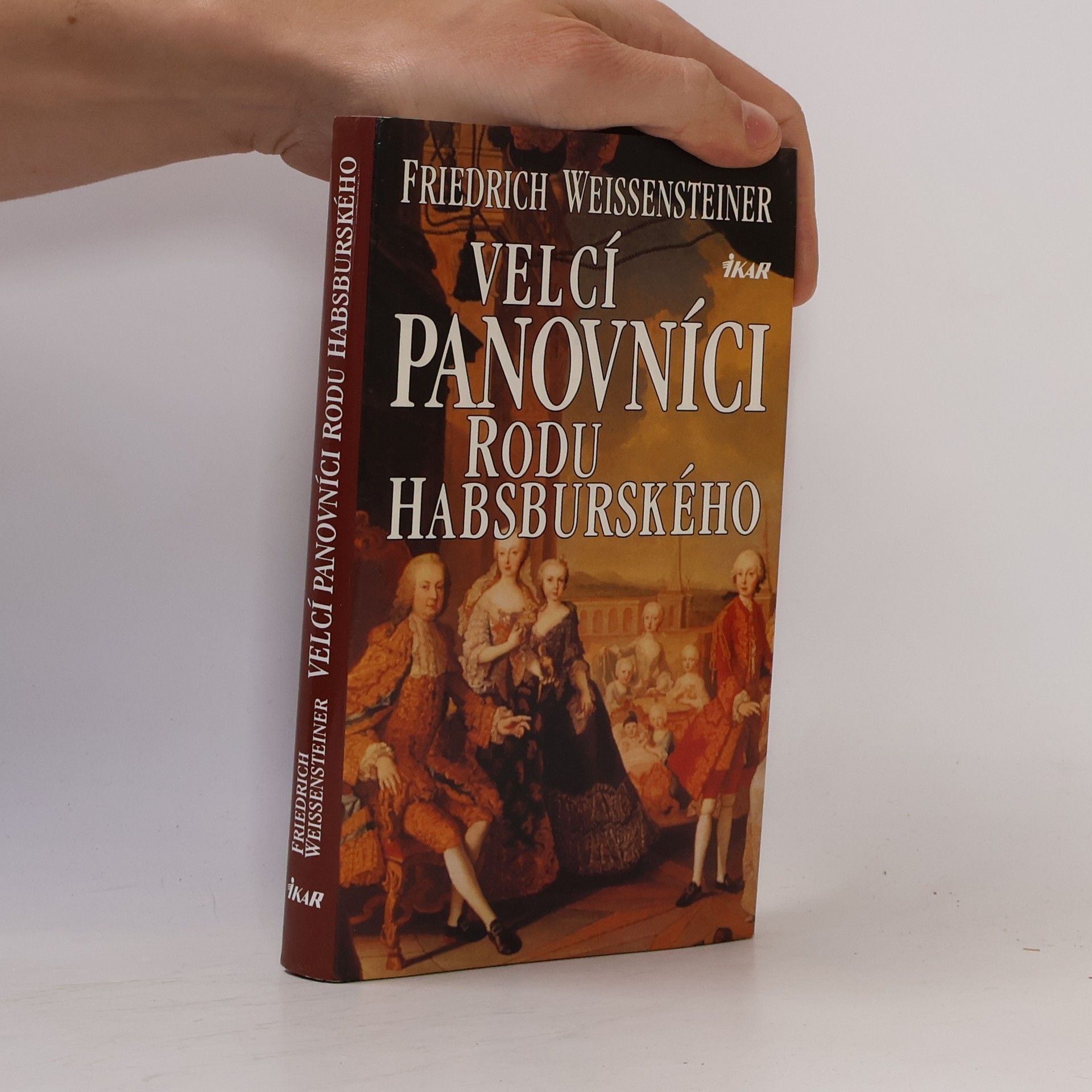 Velcí panovníci rodu Habsburského. 700 let evropské historie