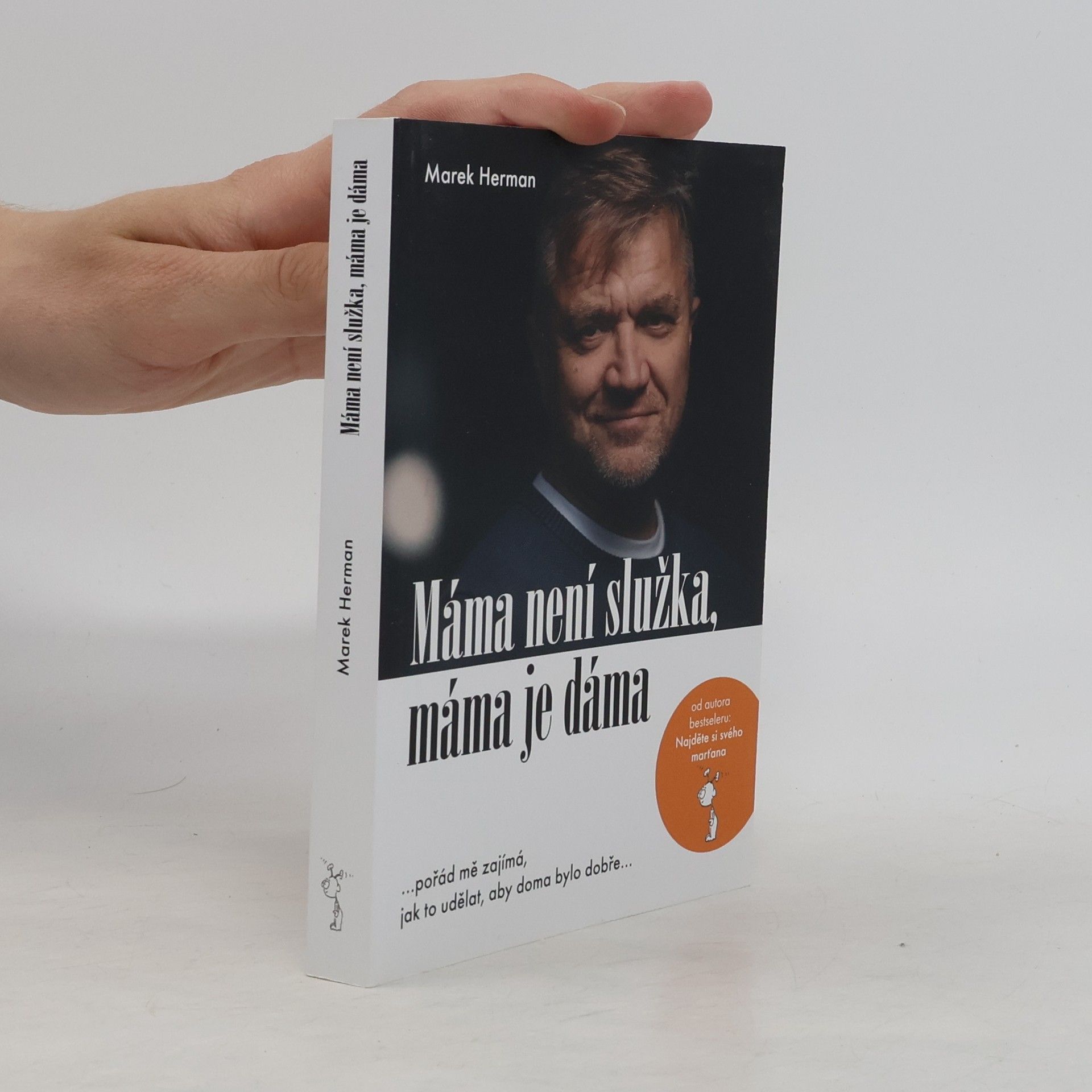 Marek Herman Máma není služka, máma je dáma