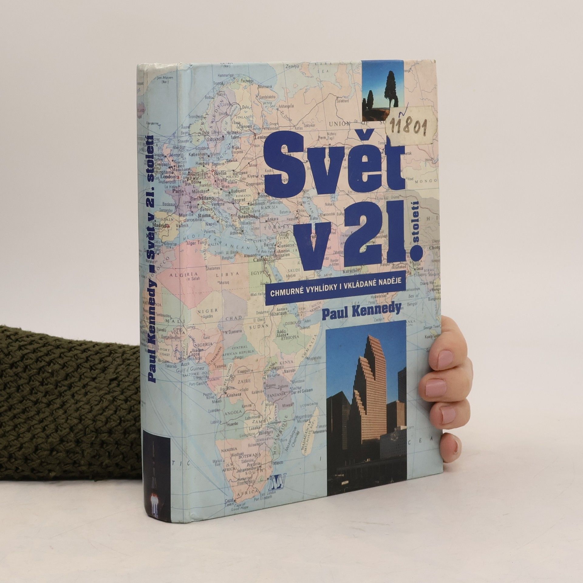 Paul Kennedy Svět v 21. století