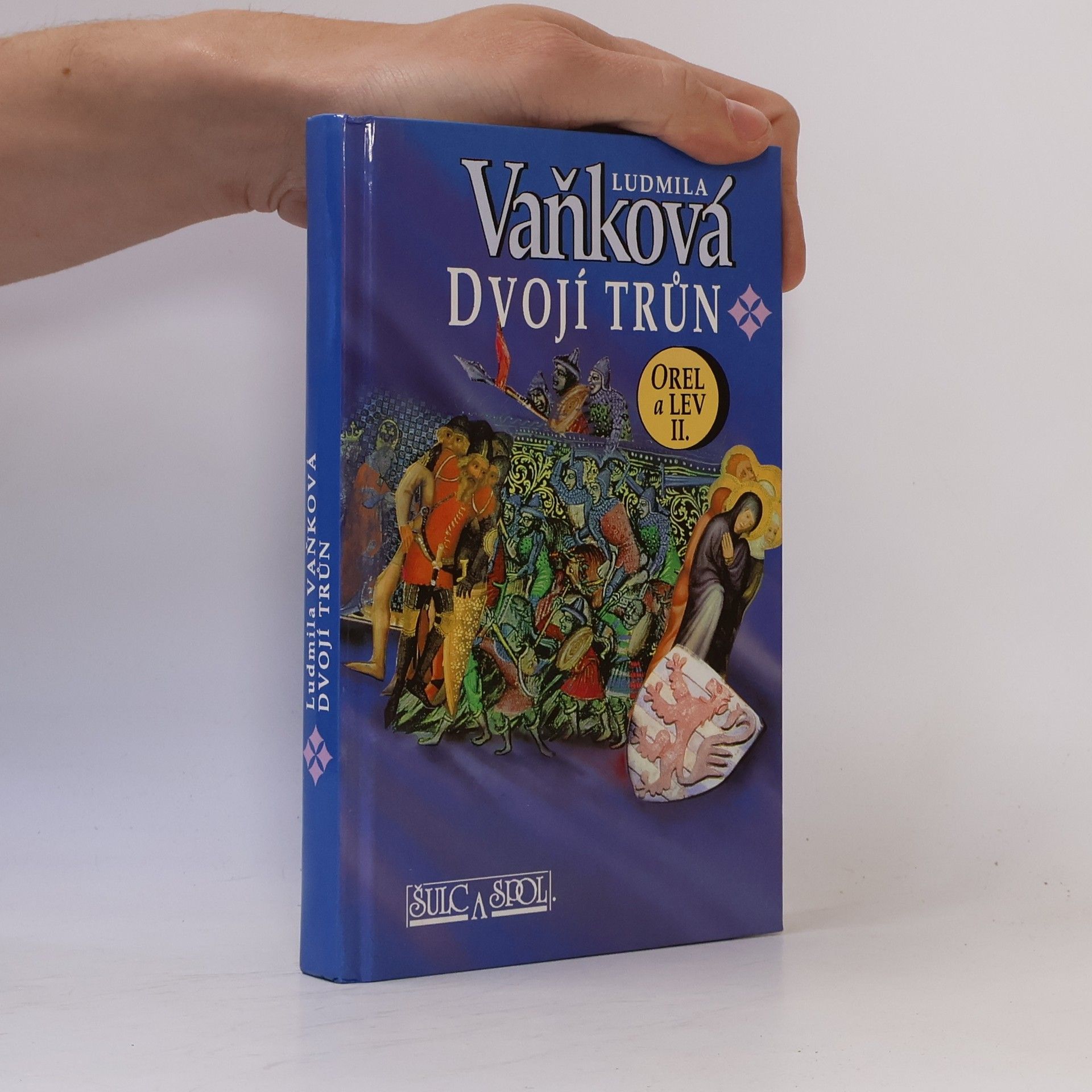Ludmila Vaňková Orel a Lev. II.díl. Dvojí trůn