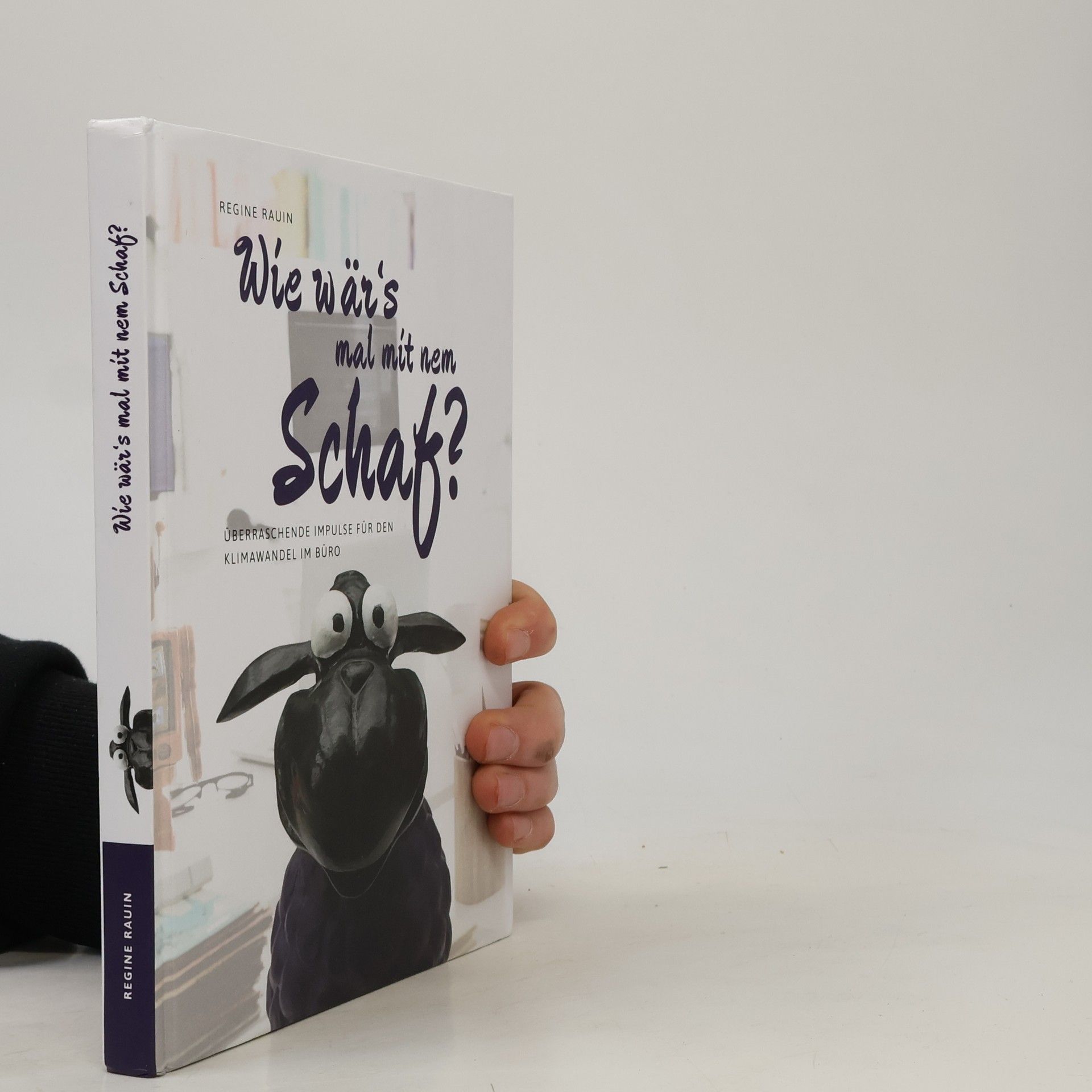 Regine Rauin Wie wär's mal mit 'nem Schaf