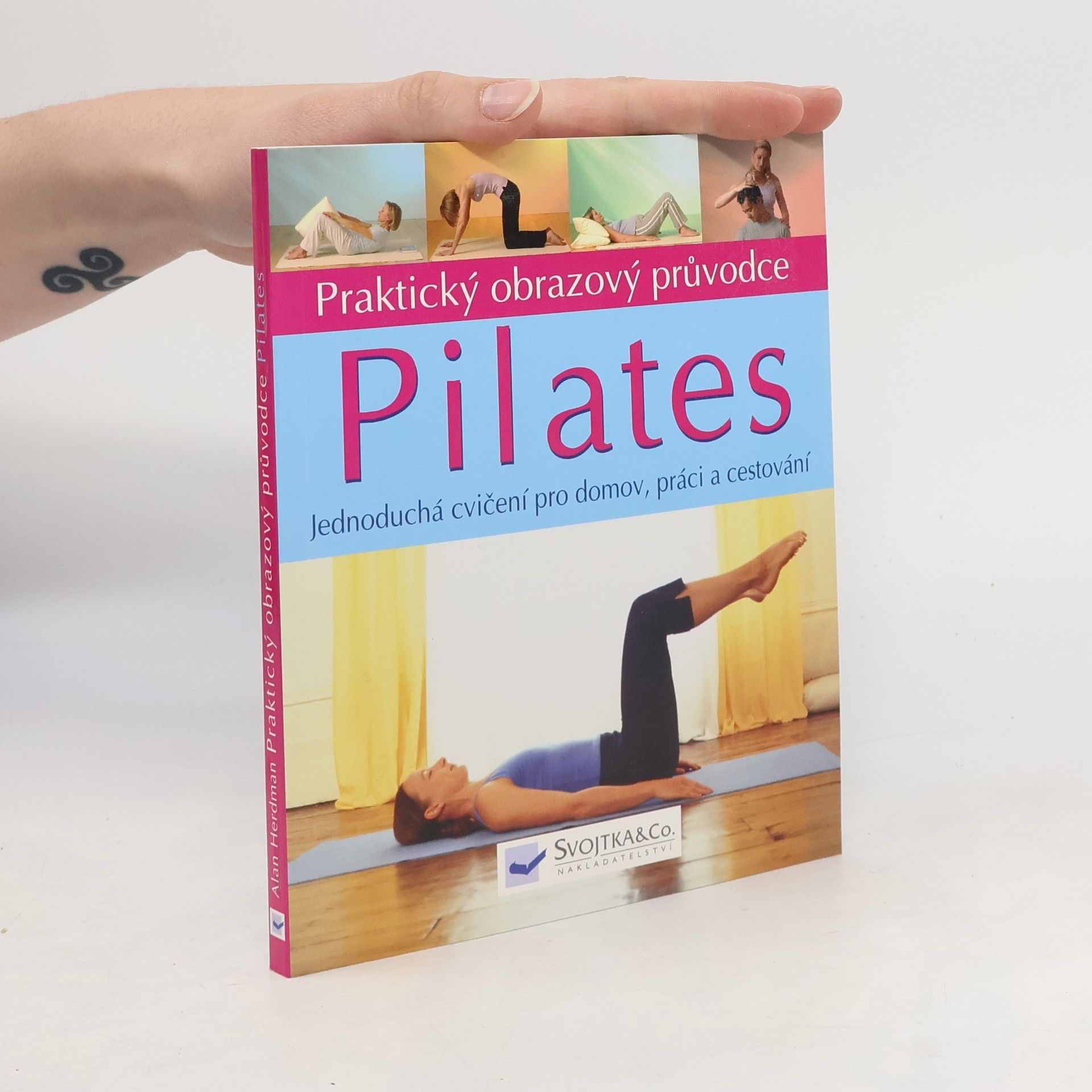 Alan Herdman Pilates praktický obrazový průvodce