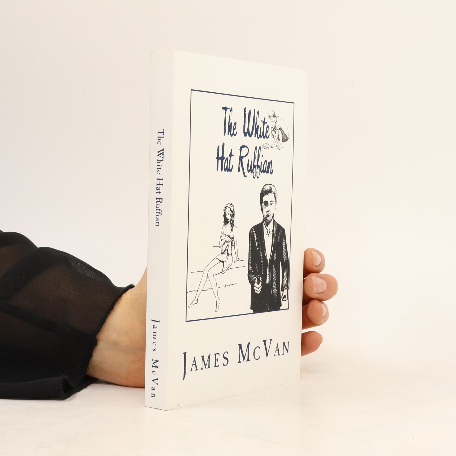 James Mcvan The White Hat Ruffian