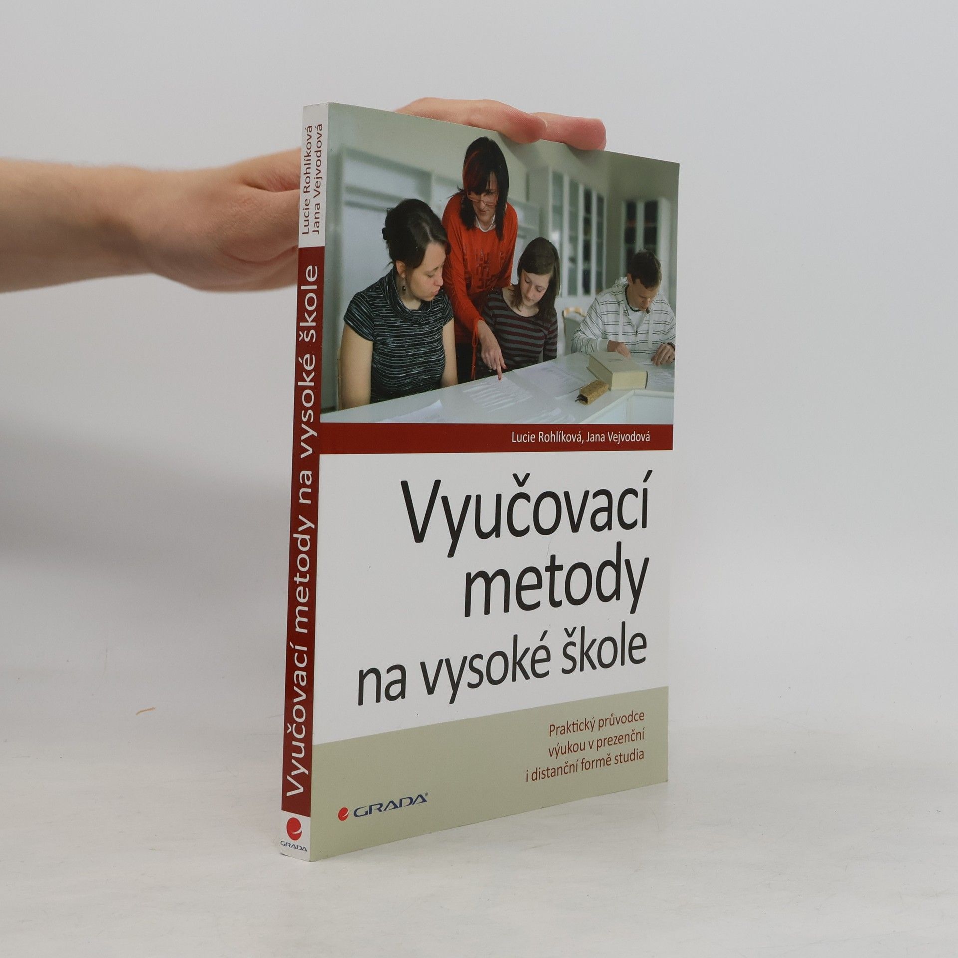 Jana Vejvodová Vyučovací metody na vysoké škole