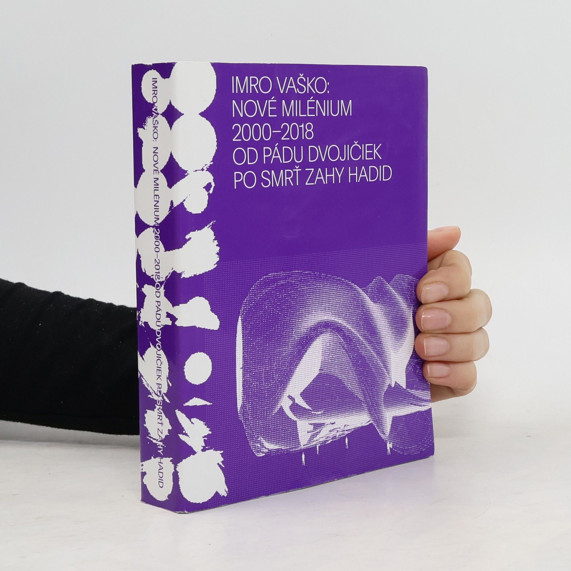 Nové milénium 2000-2018. Od pádu dvojiček po smrž Zahy Hadid