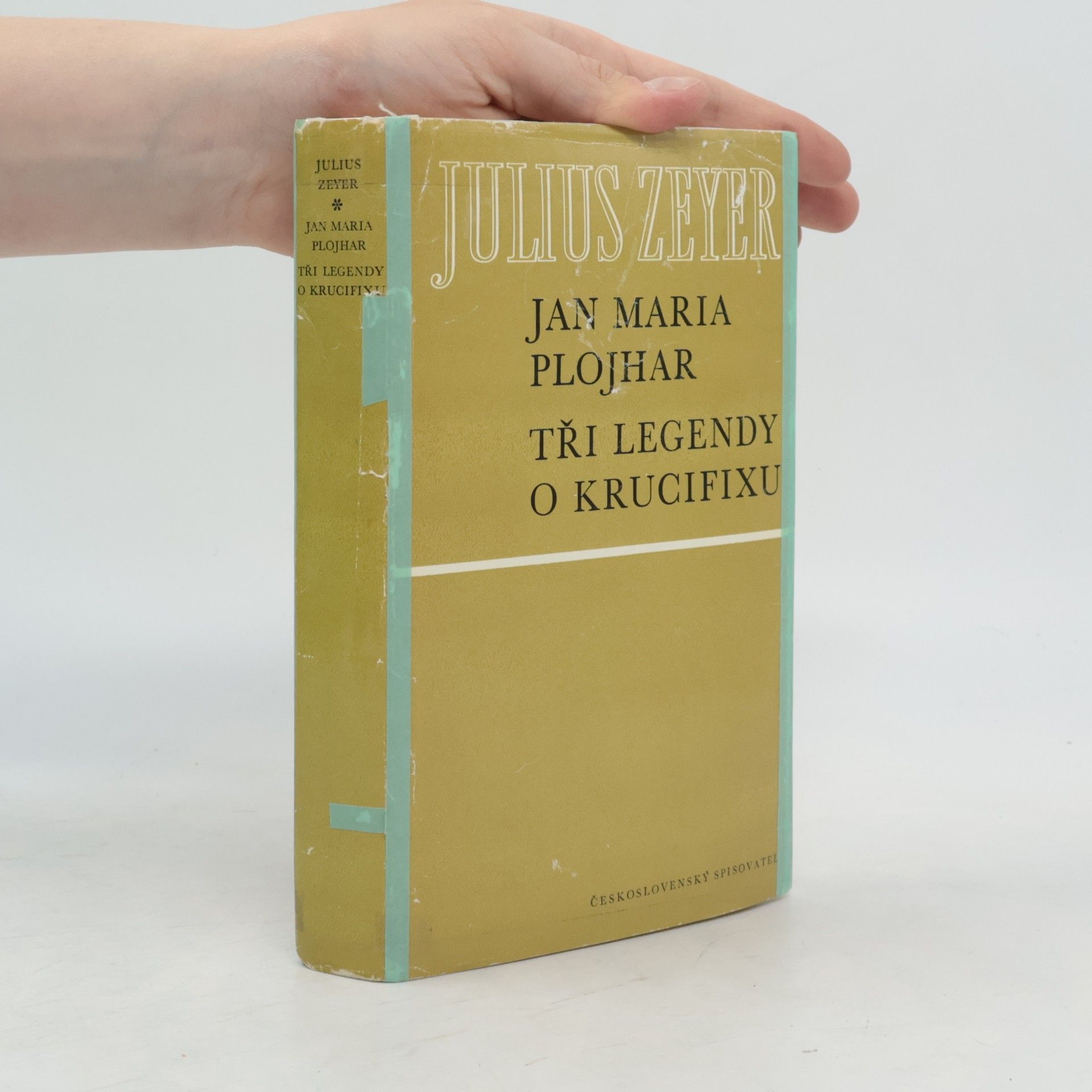 Julius Zeyer Jan Maria Plojhar. Tři legendy o krucifixu
