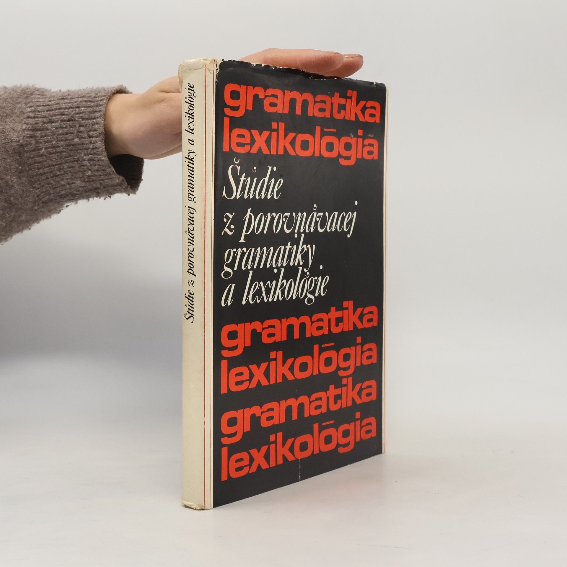 Autorenkollektiv Štúdie z porovnávacej gramatiky a lexikológie