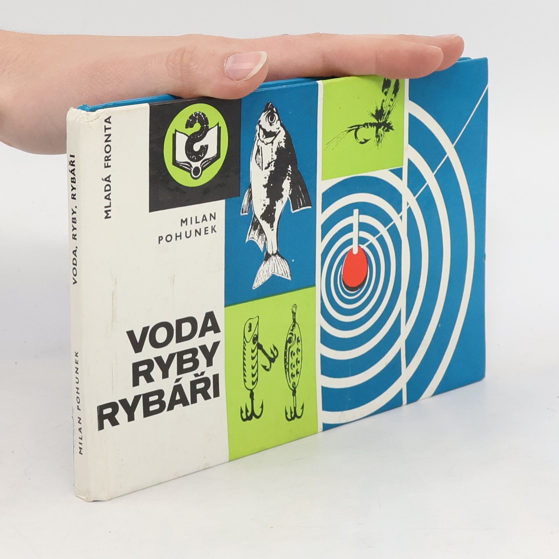 Milan Pohunek Voda, ryby, rybáři