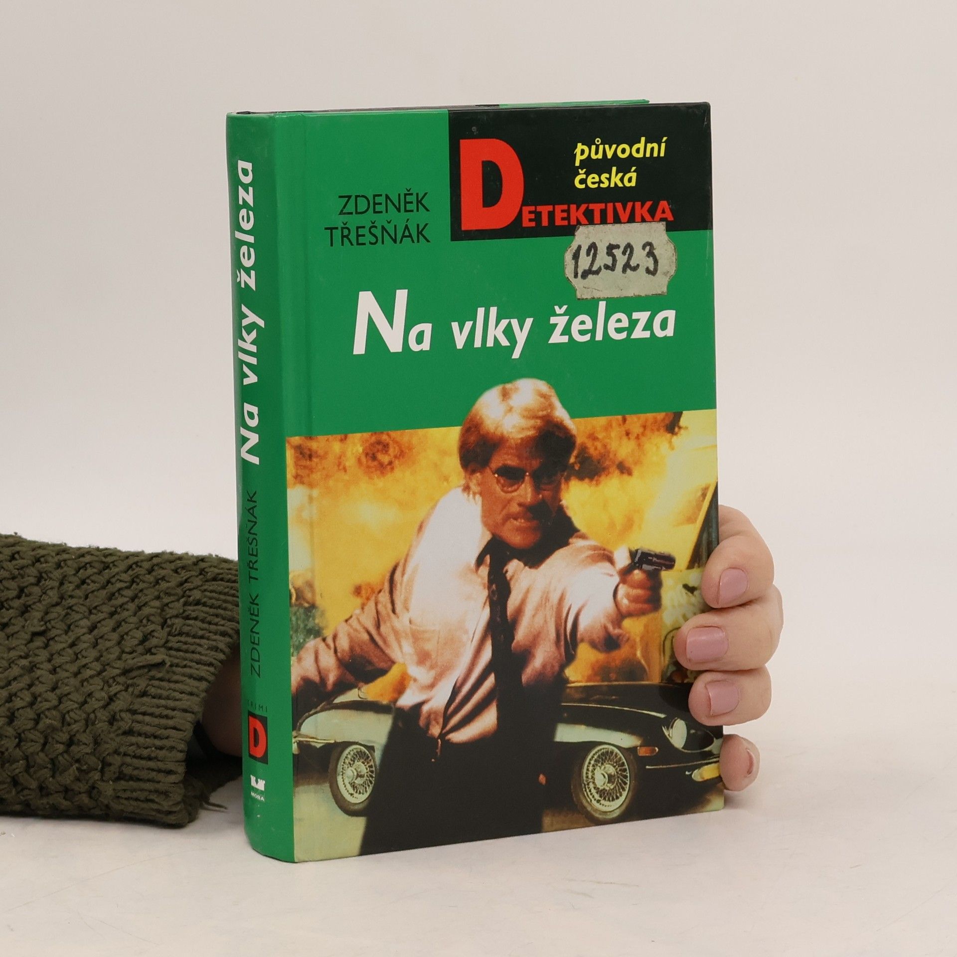 Zdeněk Třešňák Na vlky železa