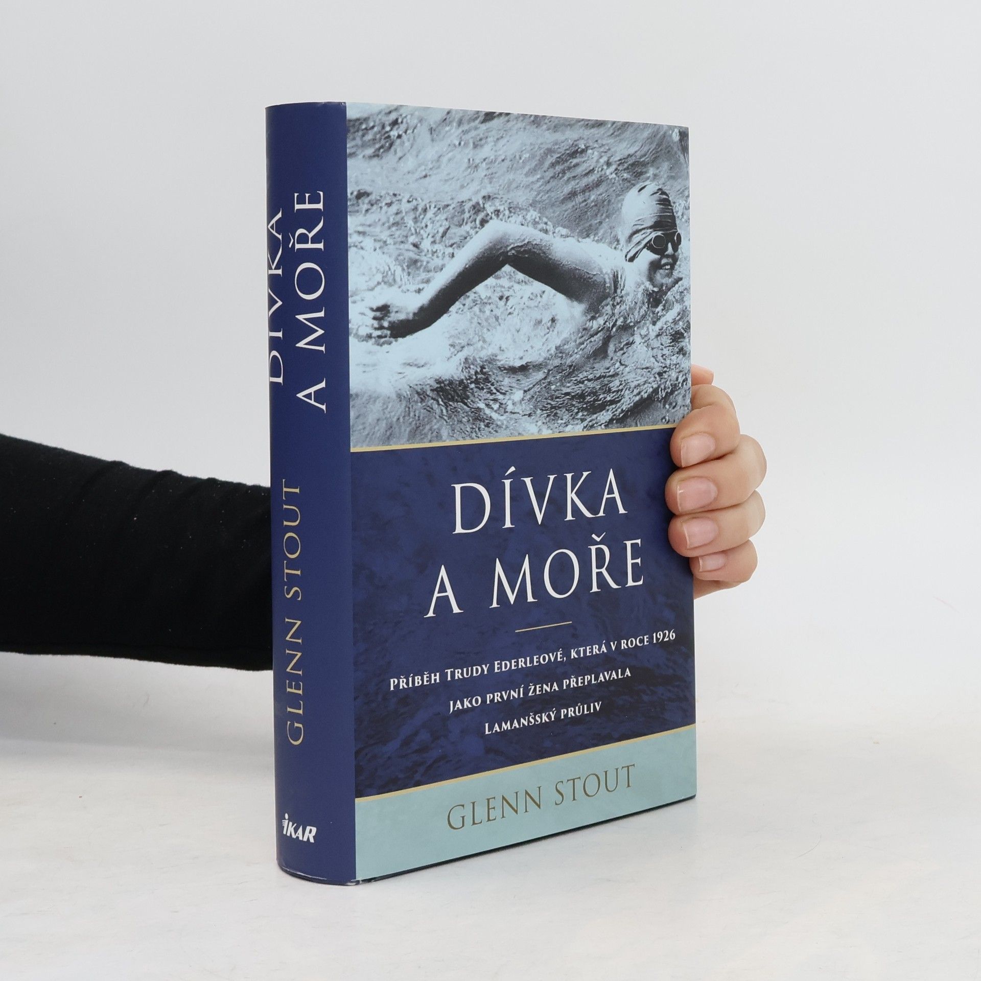 Dívka a moře : příběh Trudy Ederleové, která v roce 1926 jako první žena přeplavala Lamanšský průliv