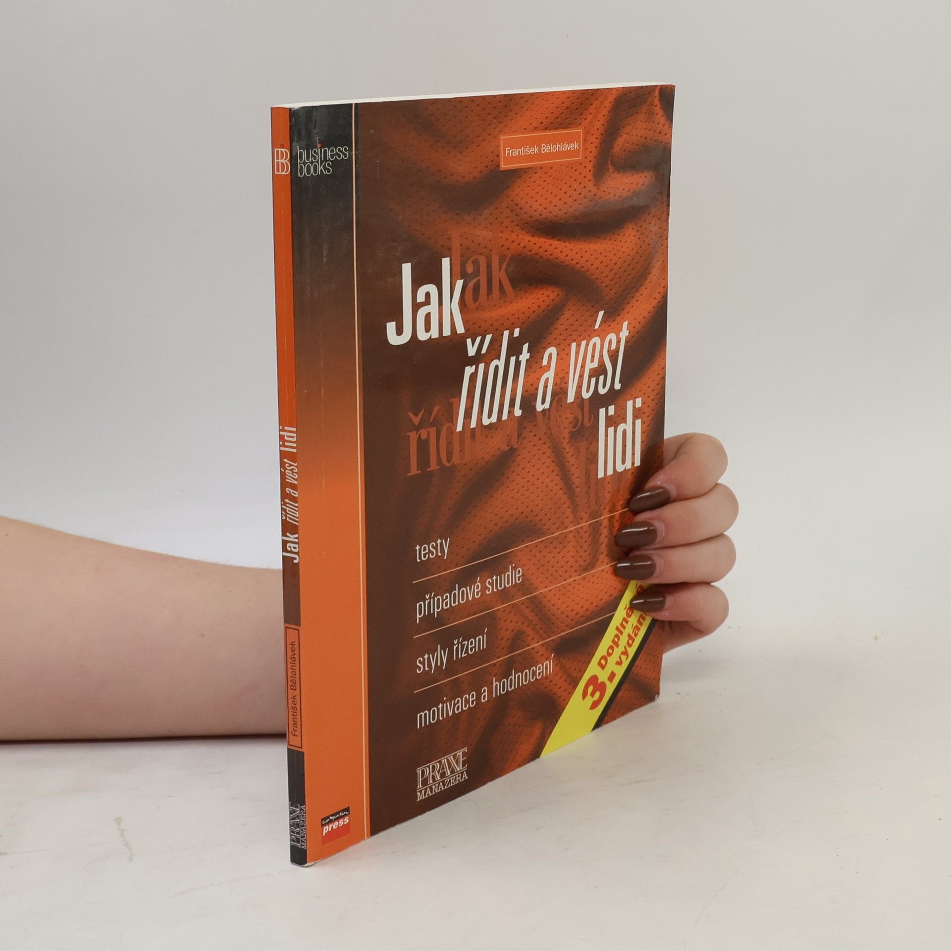 František Bělohlávek Jak řídit a vést lidi