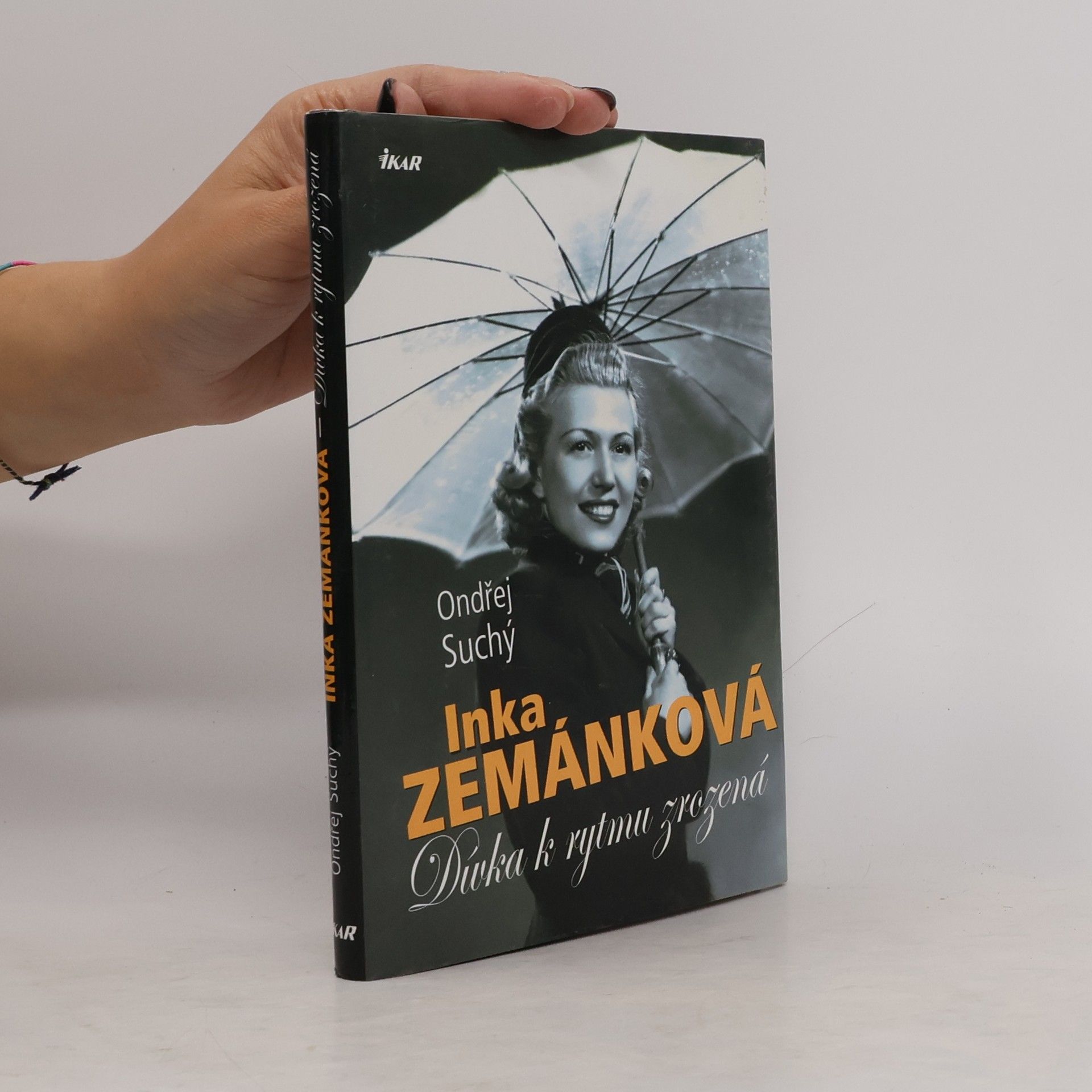 Ondřej Suchý Inka Zemánková. Dívka k rytmu zrozená