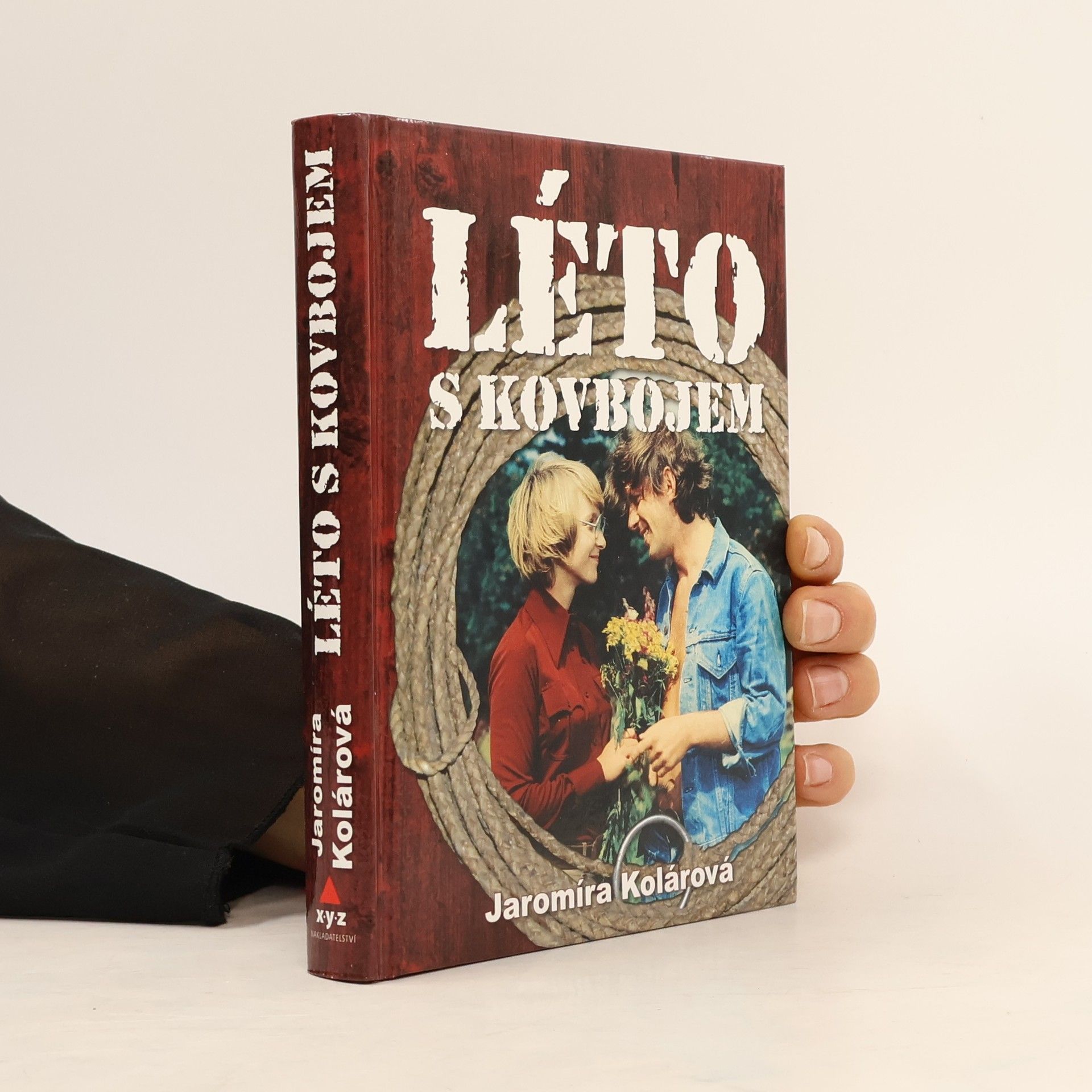 Jaromíra Kolárová Léto s kovbojem