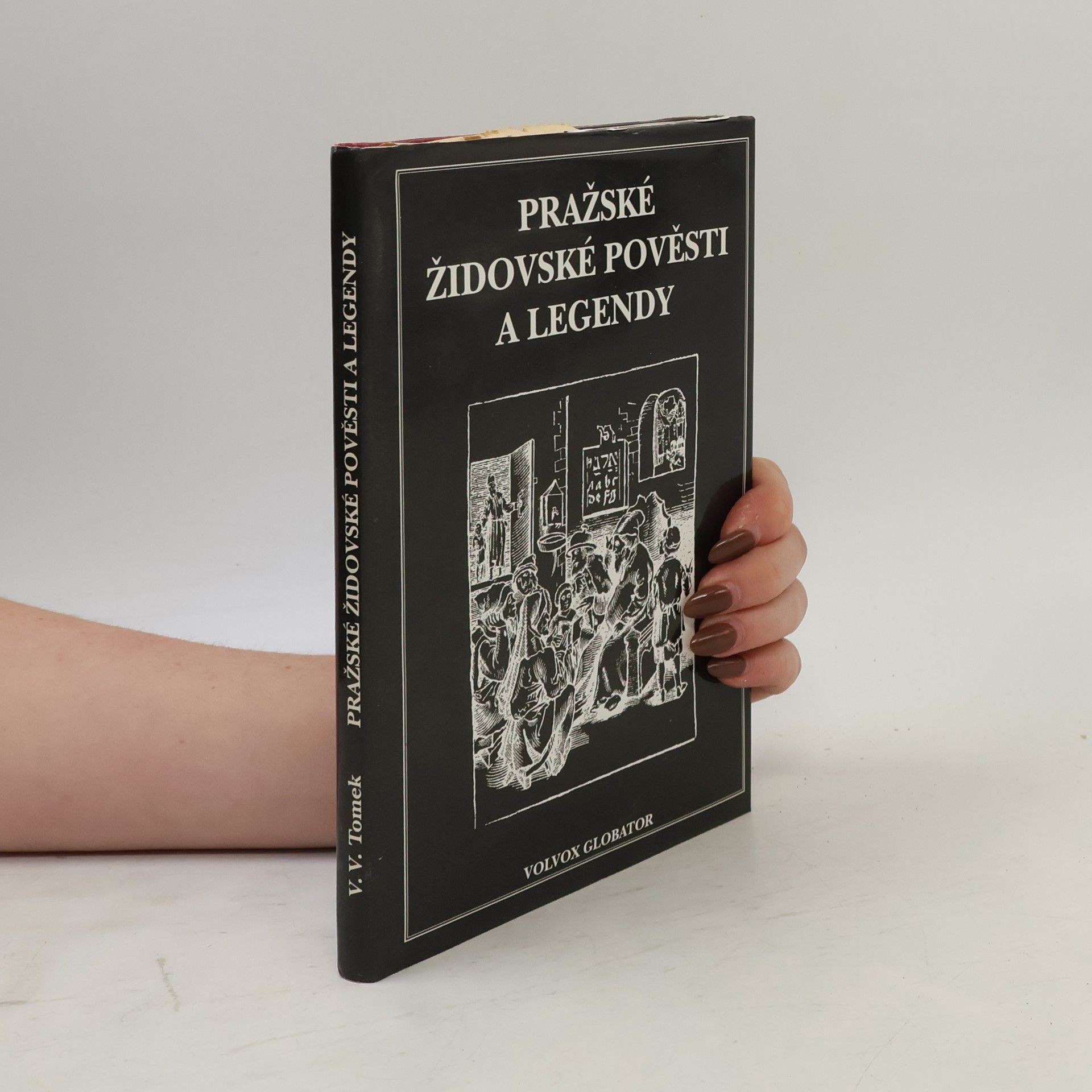 Vratislav Václav Tomek Pražské židovské pověsti a legendy