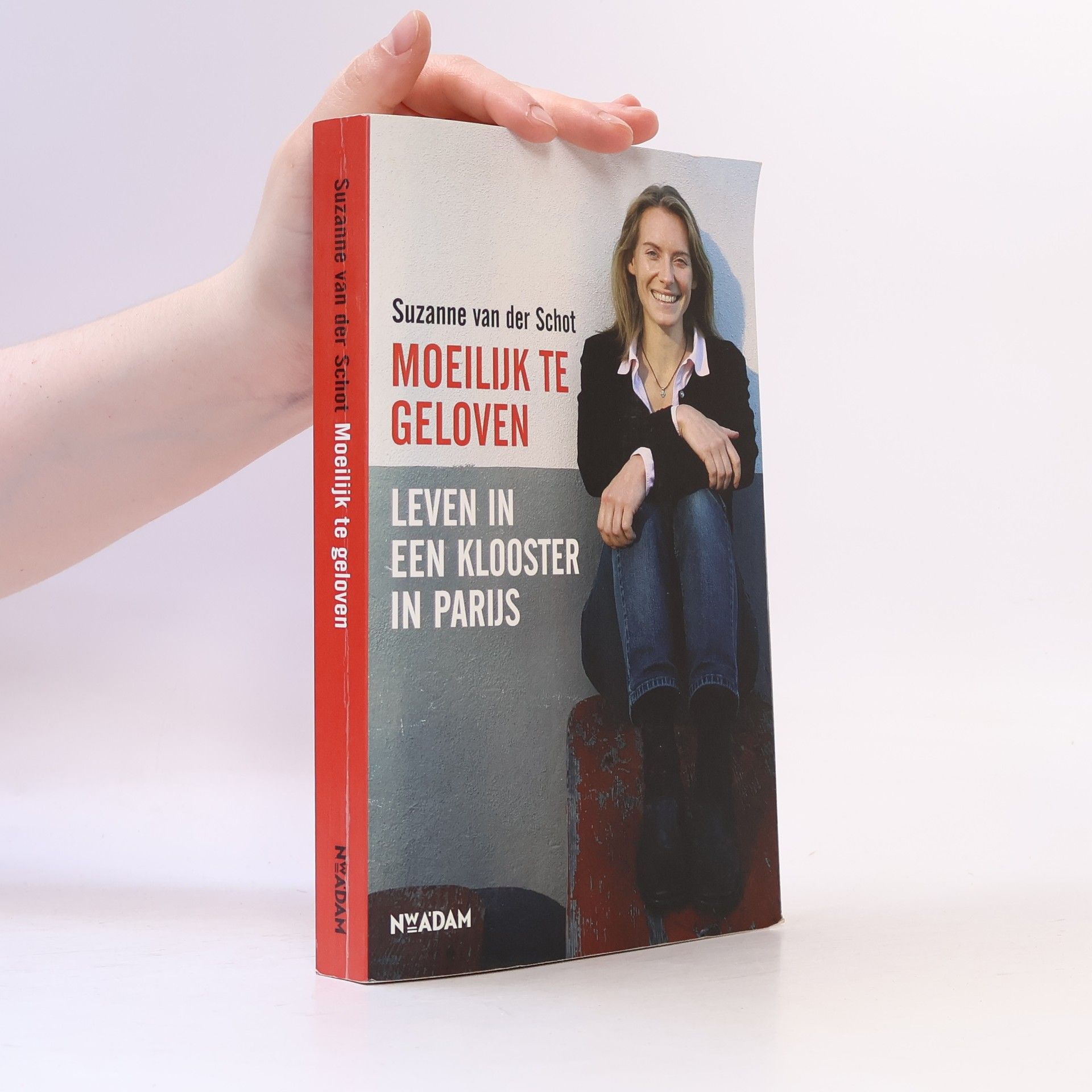 Suzanne van der Schot Moeilijk te geloven