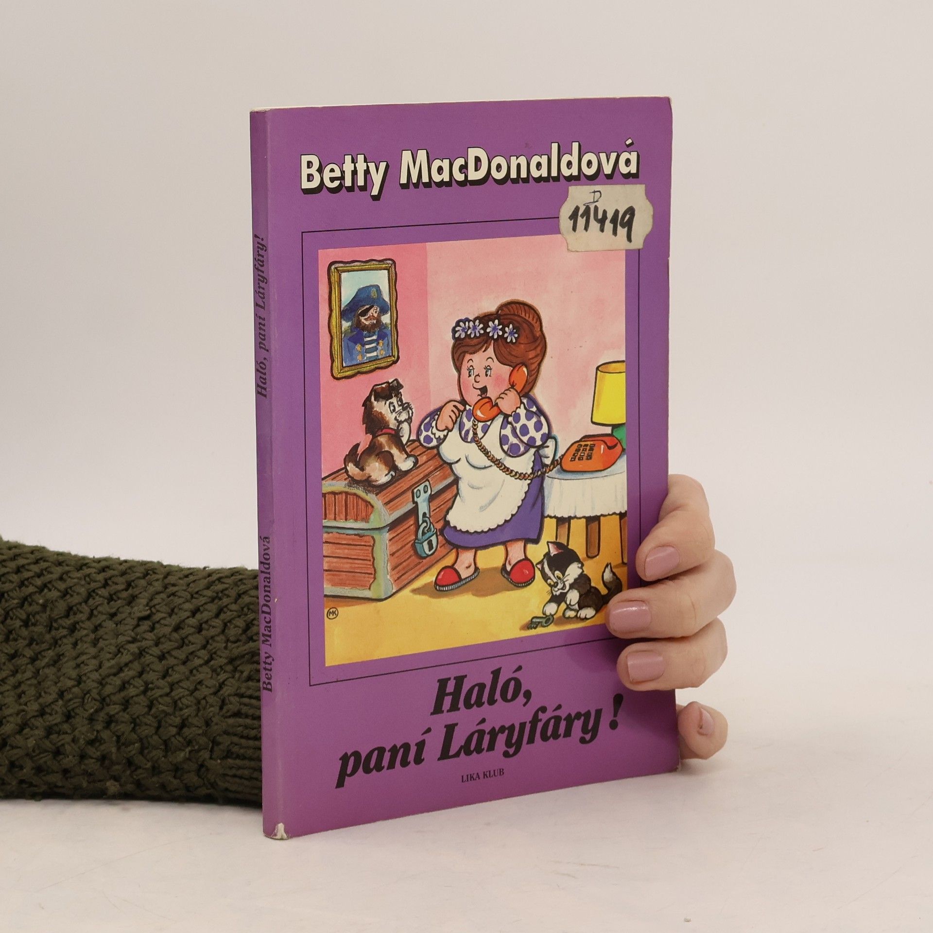 Betty MacDonald Haló, paní Láryfáry