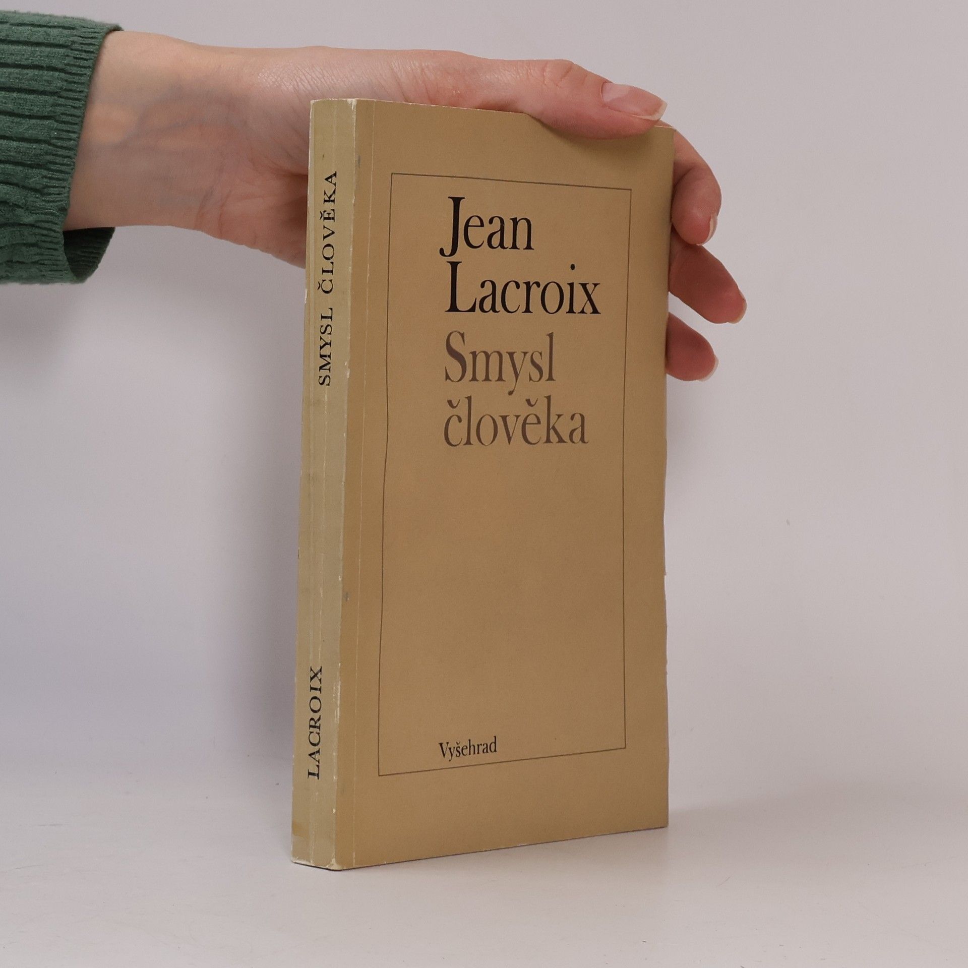 Jean Lacroix Smysl člověka