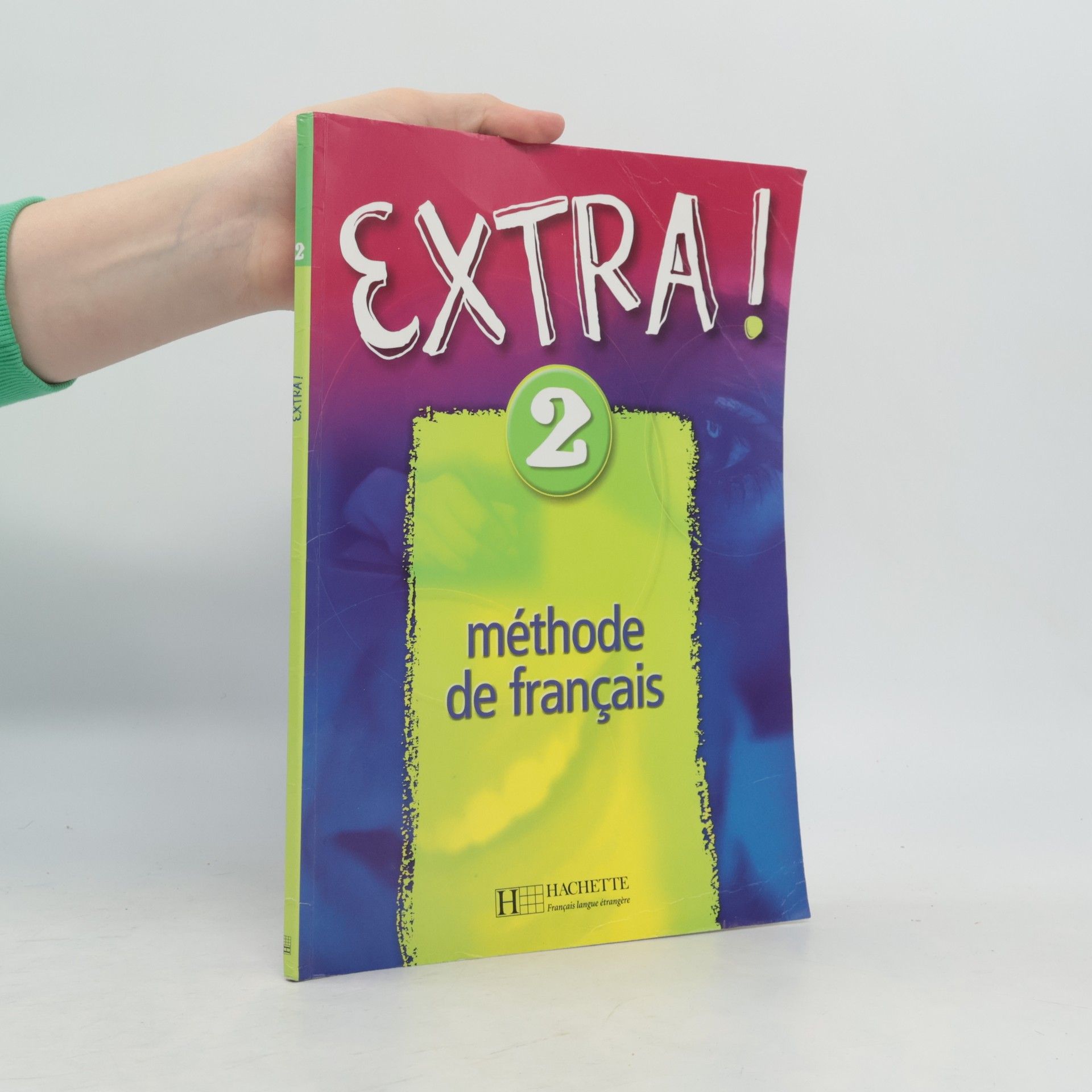 Fabienne Gallon Extra! 2 : méthode de français