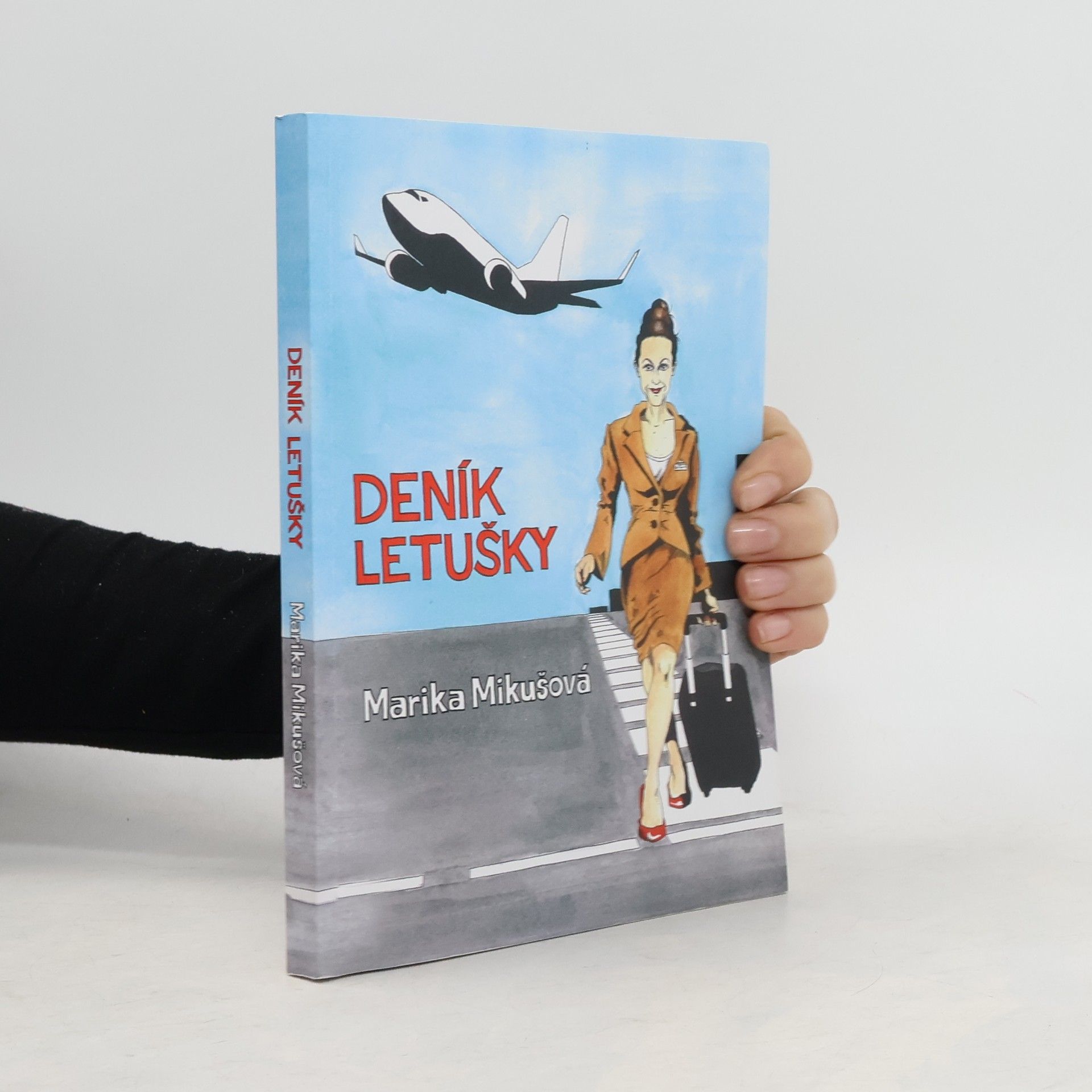 Marika Mikušová Deník letušky