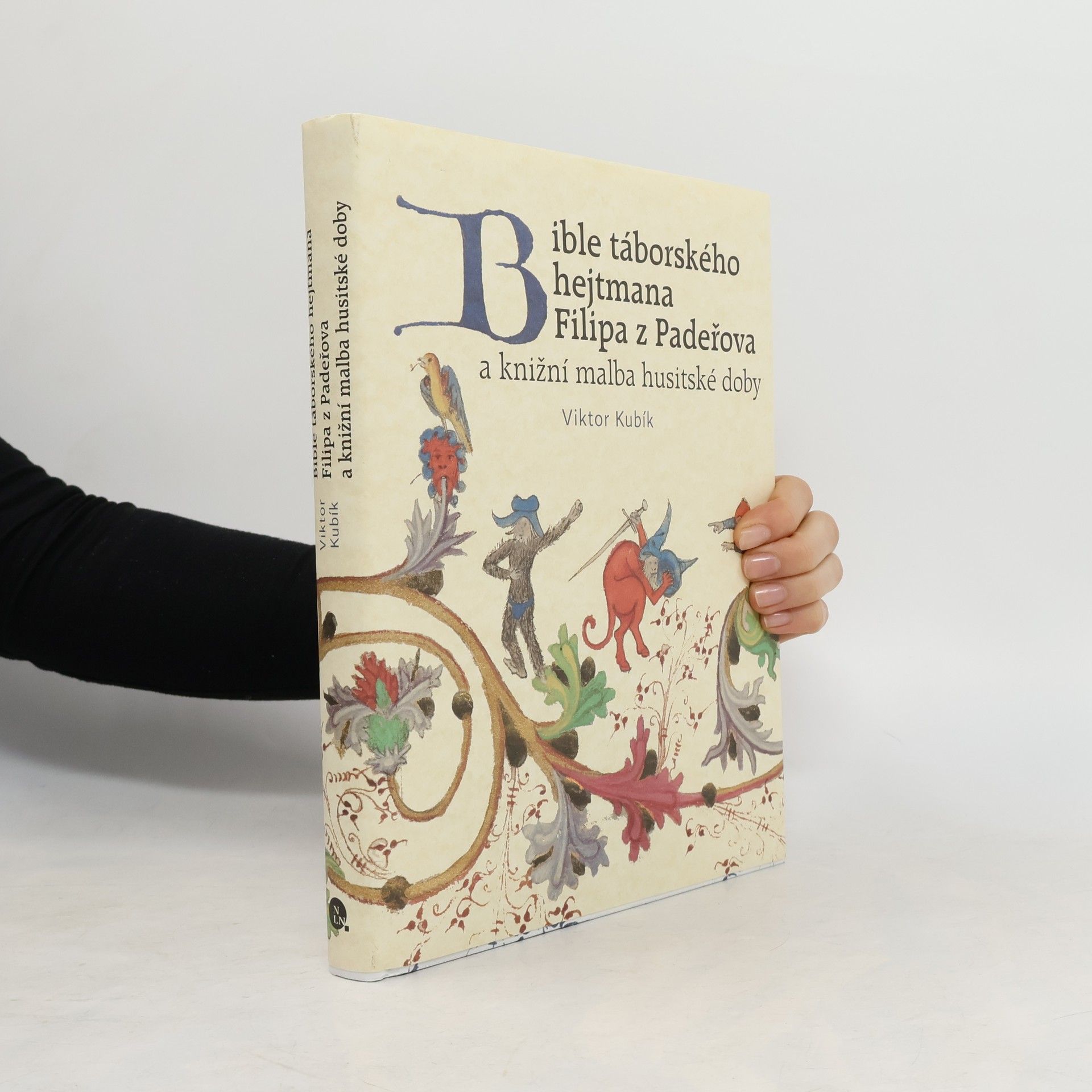 Bible táborského hejtmana Filipa z Padeřova a knižní malba husitské doby