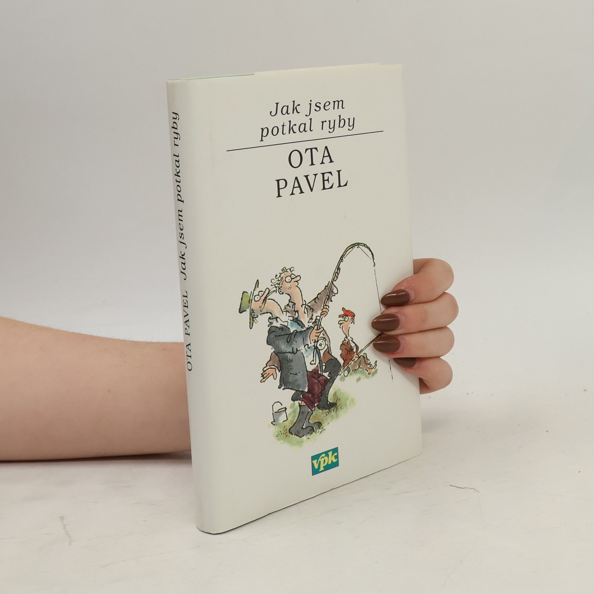 Ota Pavel Jak jsem potkal ryby