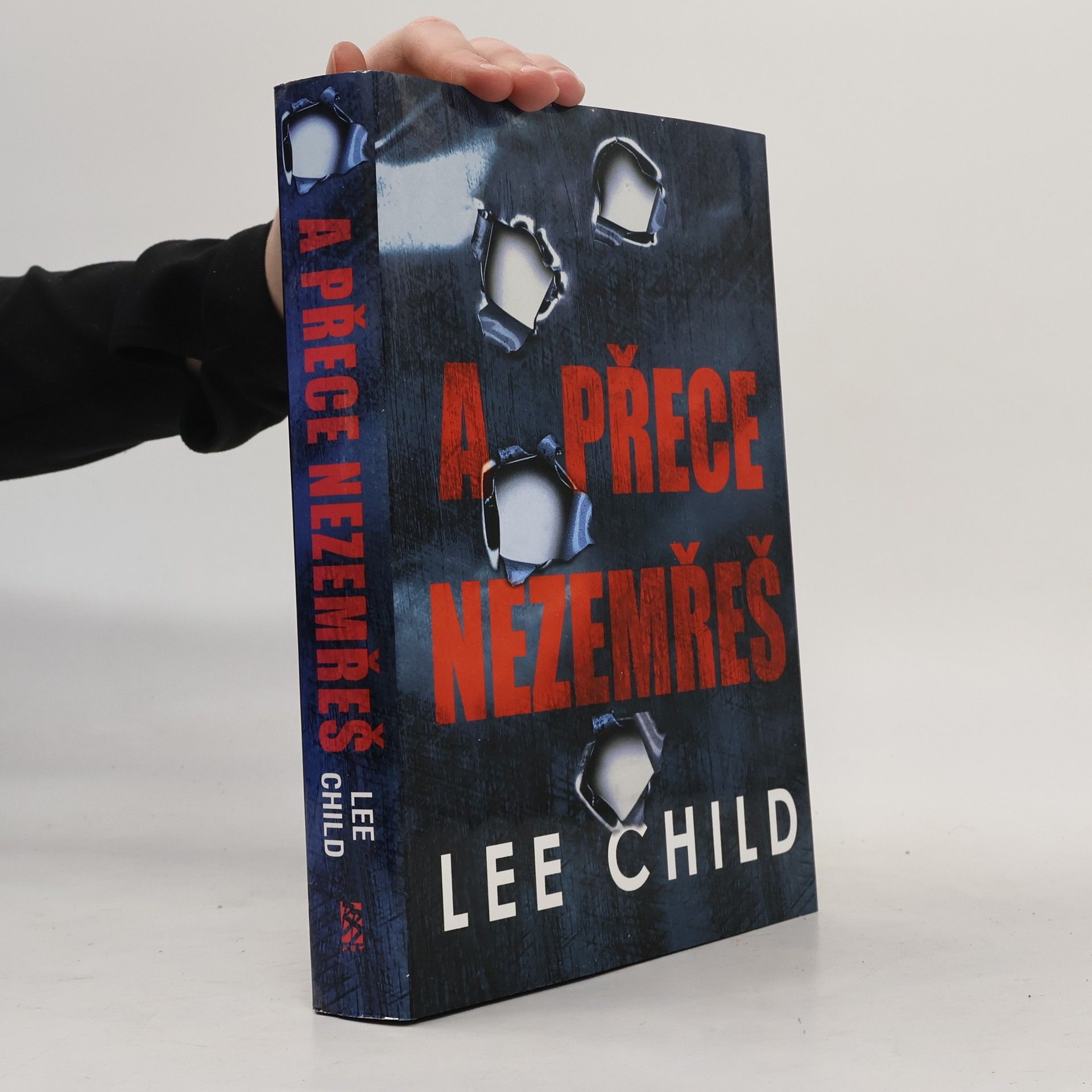 Lee Child A přece nezemřeš