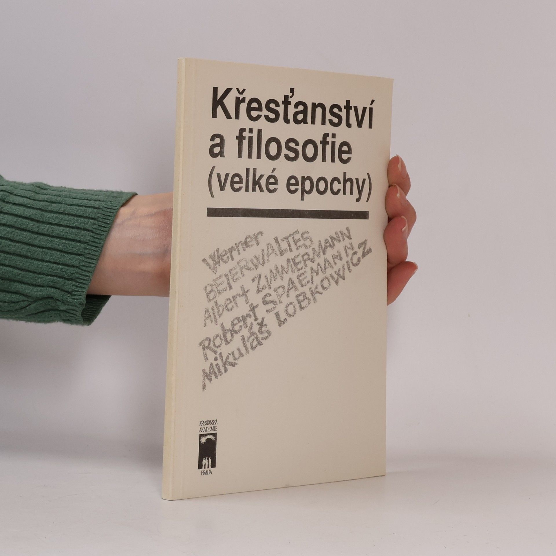 Werner Beierwaltes Křesťanství a filosofie (velké epochy)