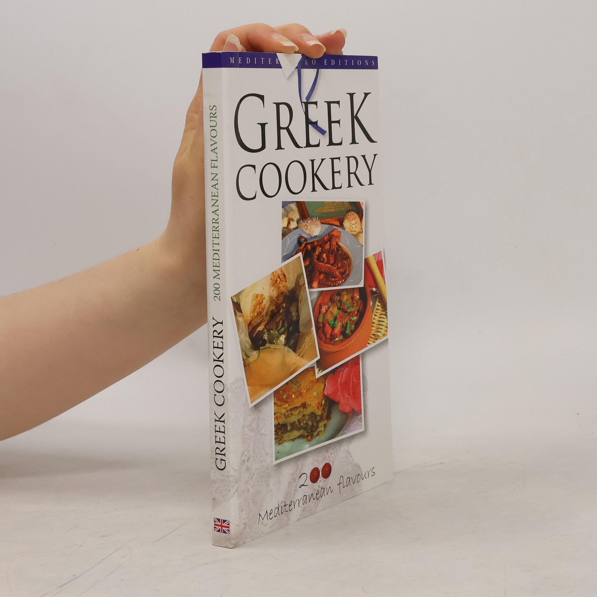 Autorenkollektiv Greek Cookery, 200 Mediterranean flavours