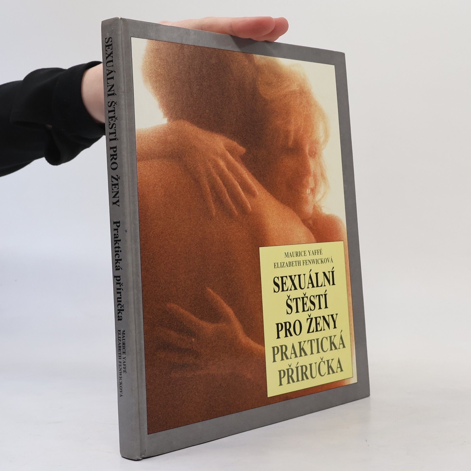 Sexuální štěstí pro ženy: Praktická příručka