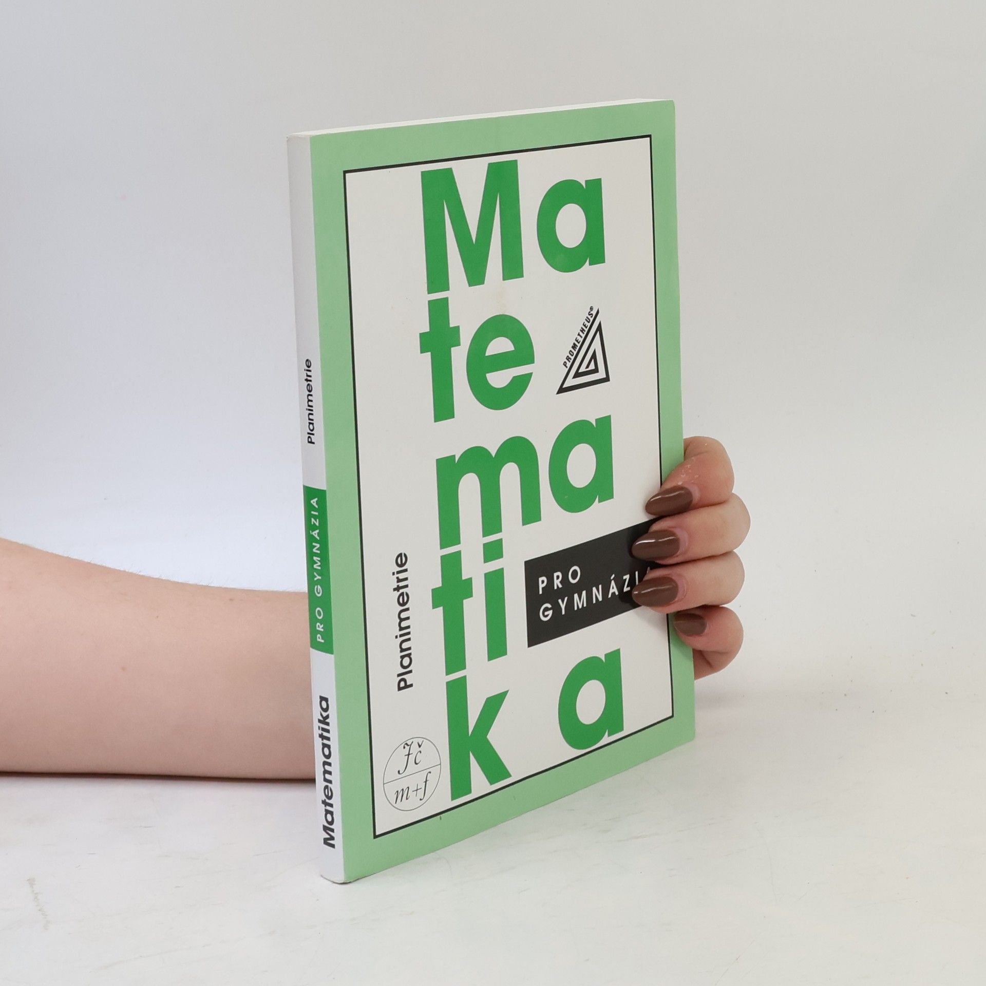 Eva Pomykalová Matematika pro gymnázia: planimetrie