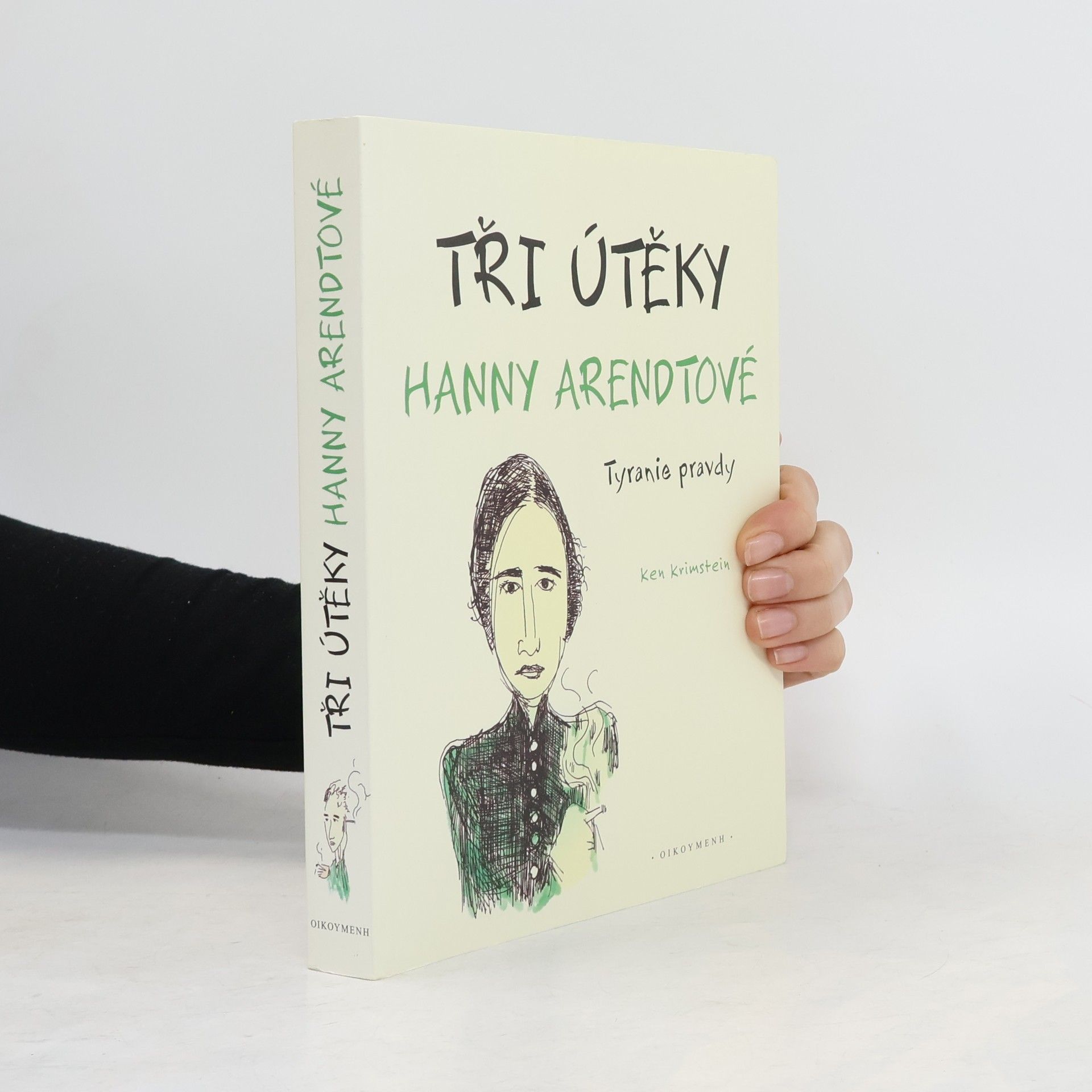 Ken Krimstein Tři útěky Hannah Arendtové